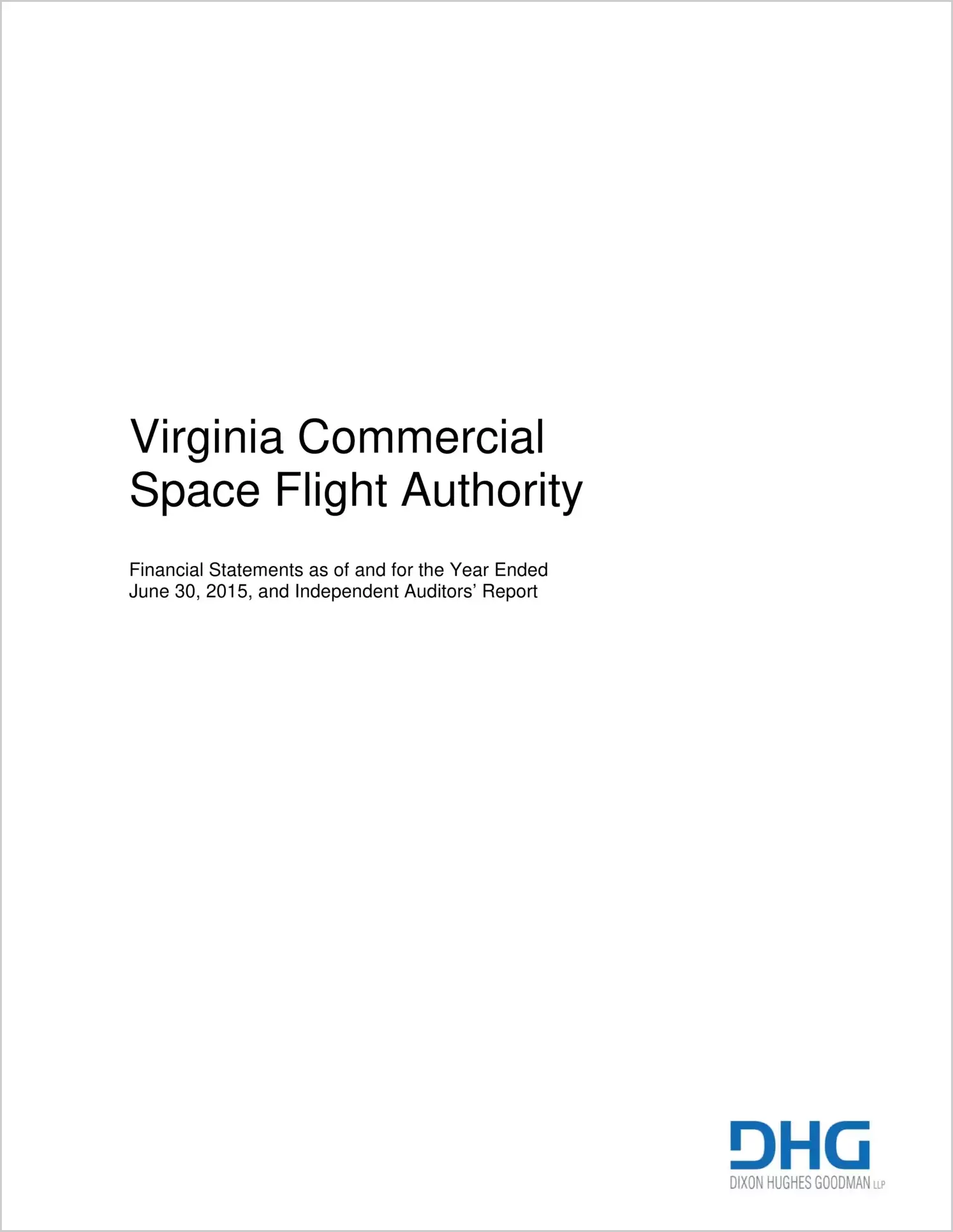 Virginia Commercial Space Flight Authority Financial Statements Report for the year ended June 30, 2015