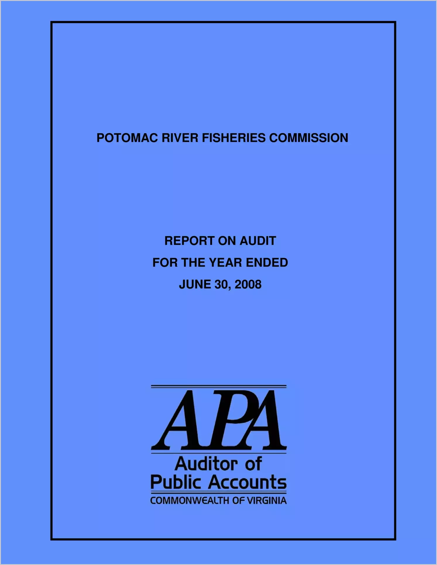 Potomac River Fisheries Commission report on audit for the year ended June 30, 2008