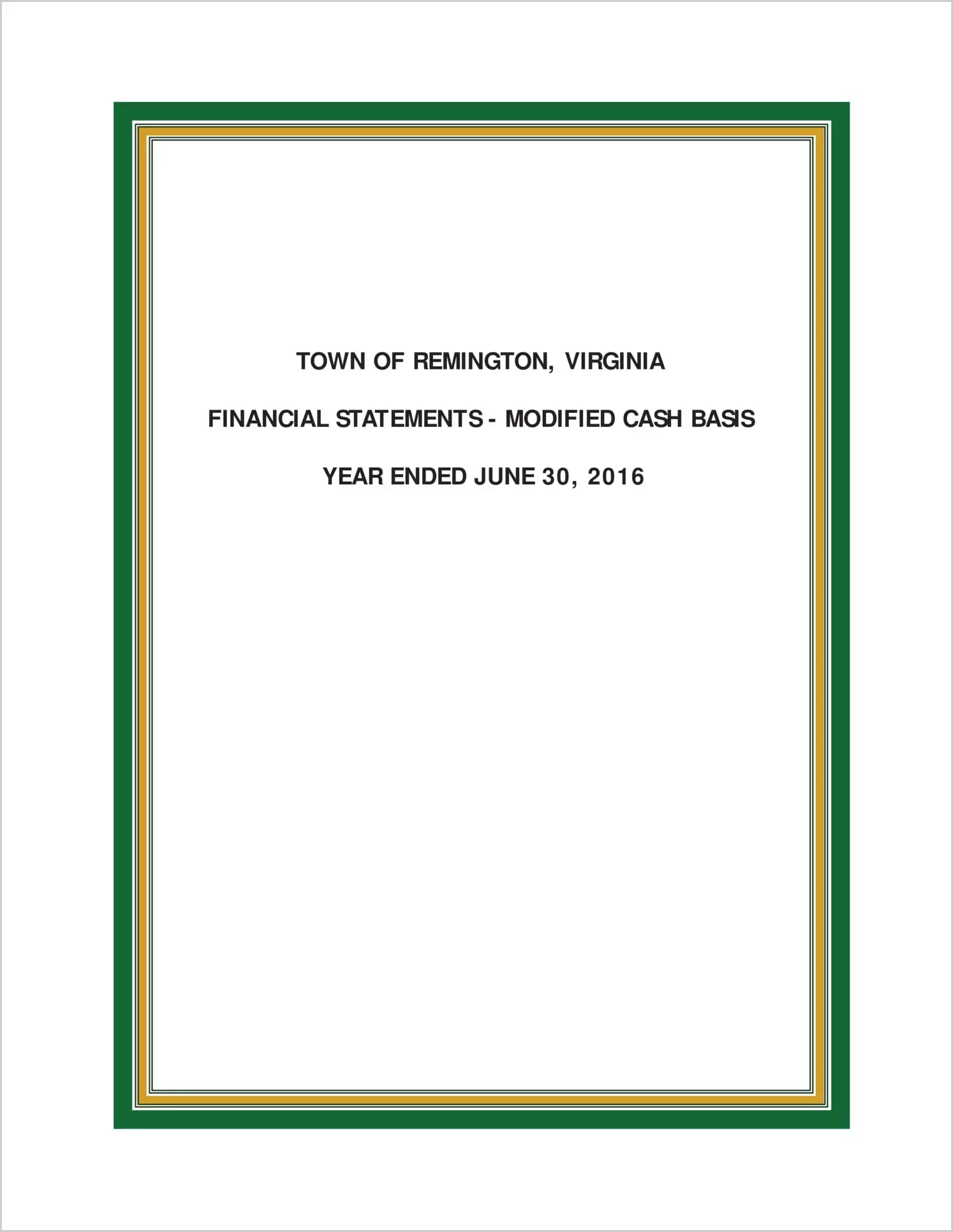 2016 Annual Financial Report for Town of Remington