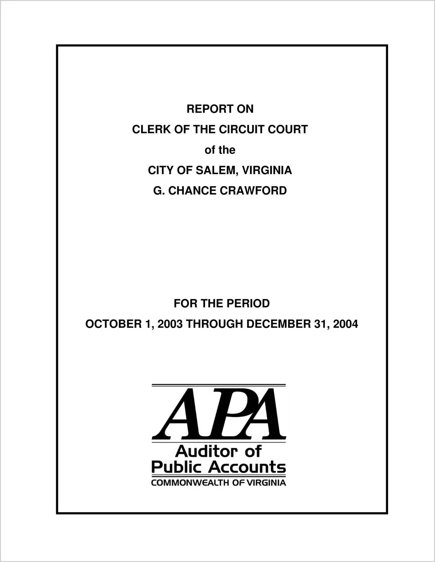Clerk of the Circuit Court of the City of Salem for the period October 1, 2003 through December 31, 2004