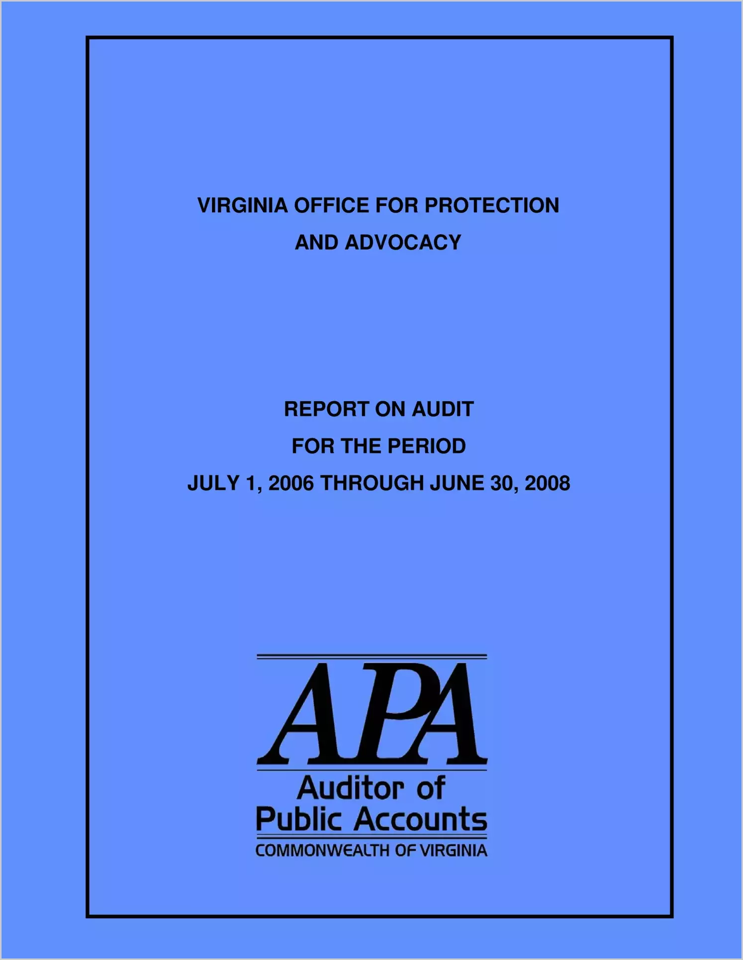 Virginia Office For Protection and Advocacy report on audit for the year ended June 30, 2008