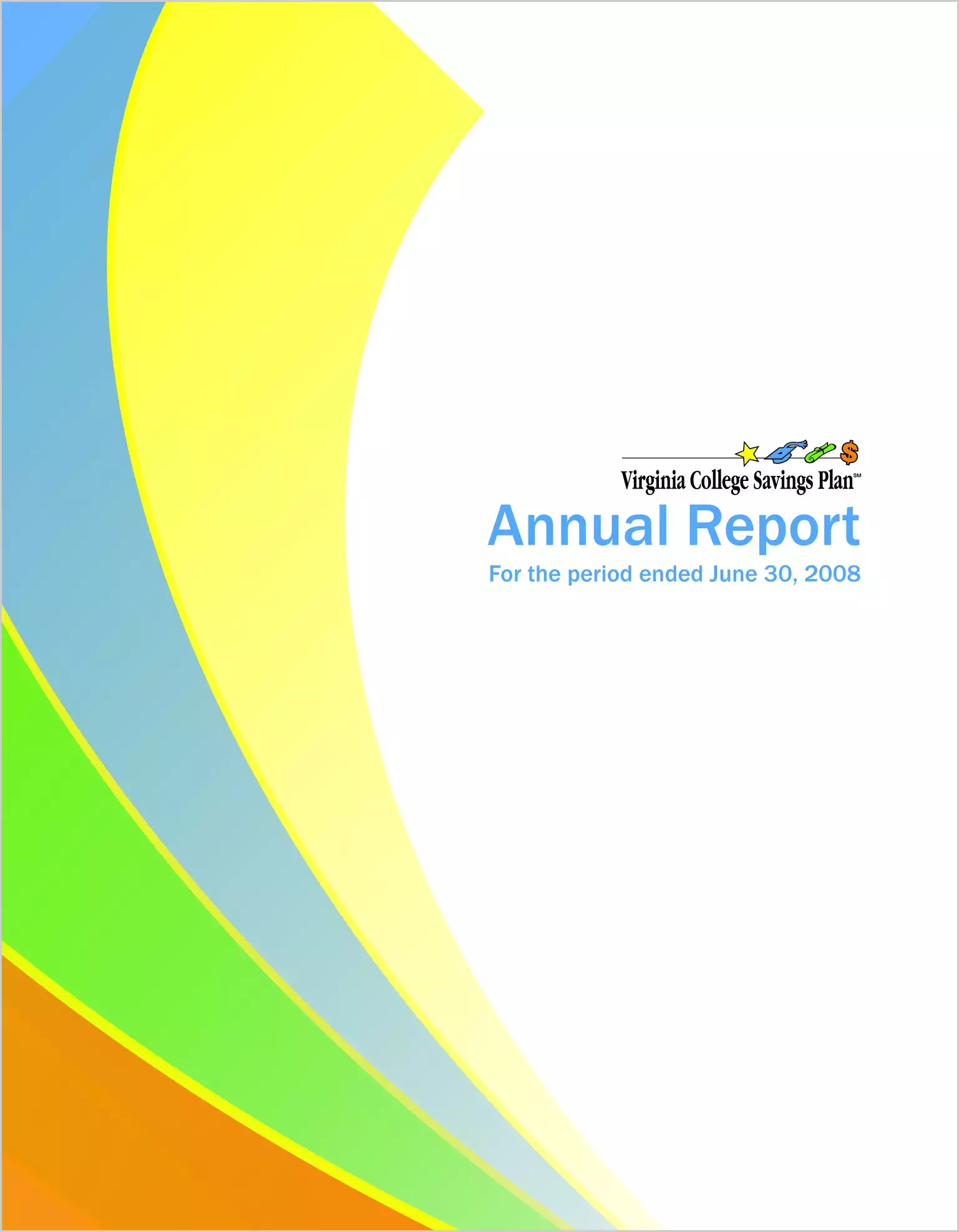 Virginia College Savings Plan Annual Report 2008