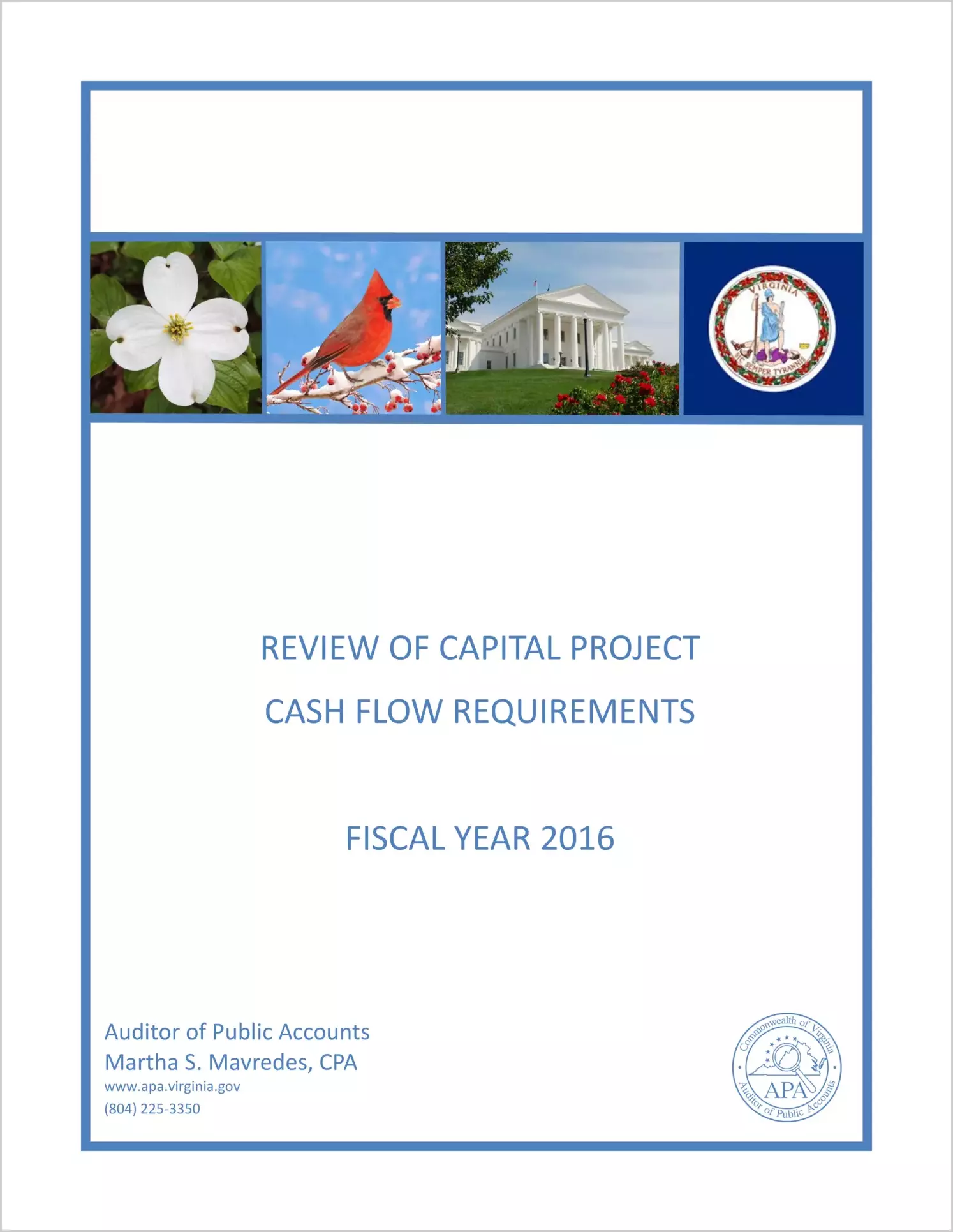 Review of Capital Project Cash Flow Requirements - Fiscal Year 2016