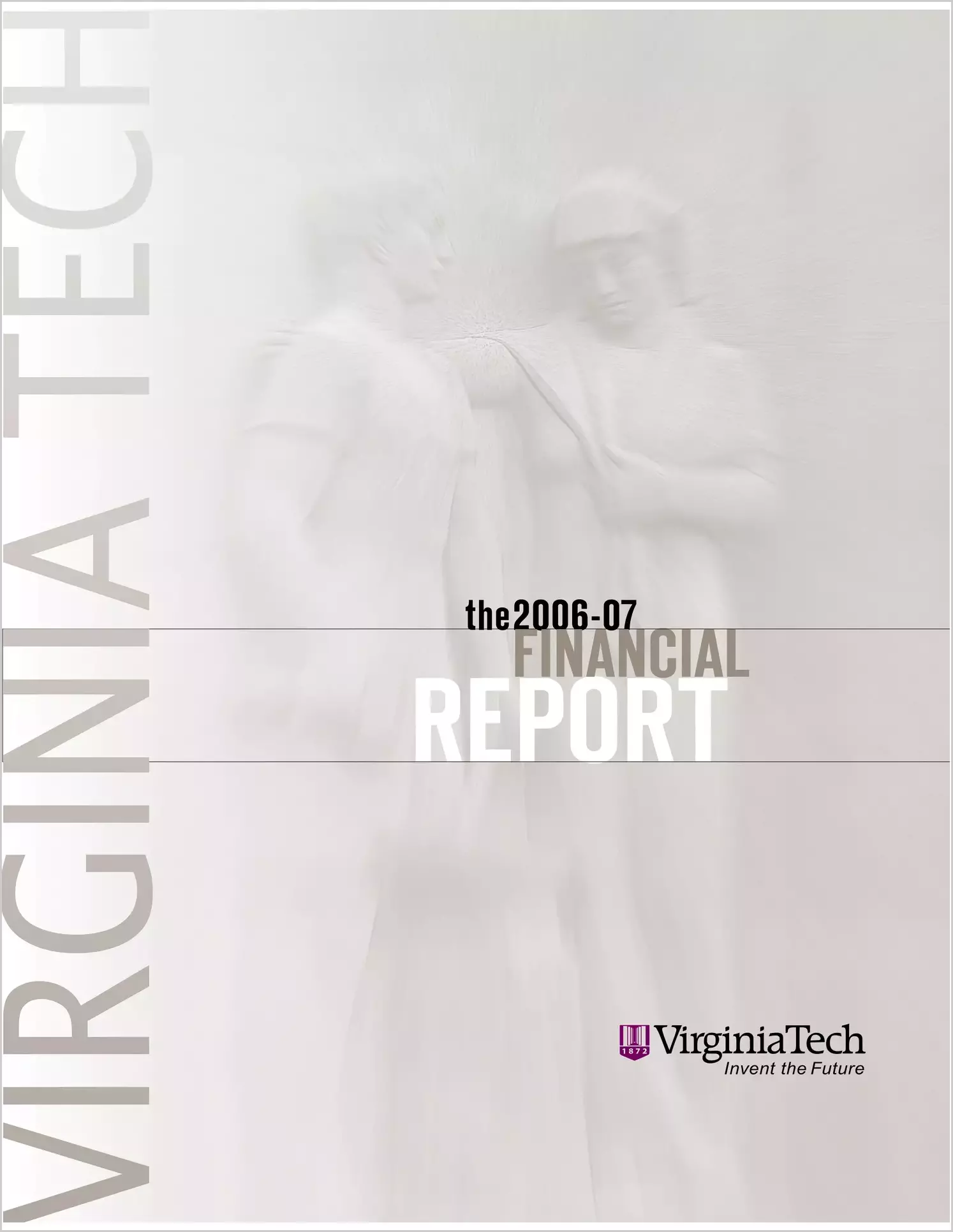 Virginia Polytechnic Institute and State University - Financial Report 2007