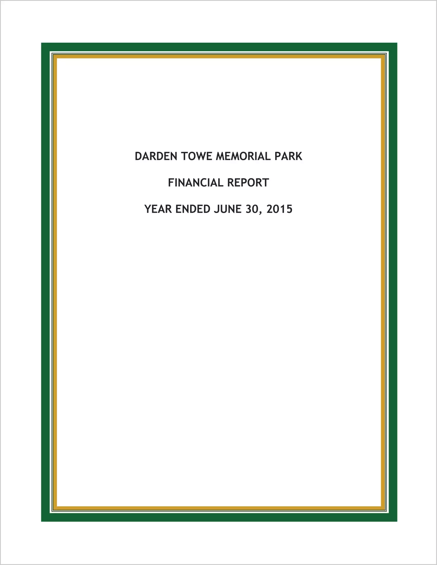 2015 ABC/Other Annual Financial Report  for Darden Towe Memorial Park
