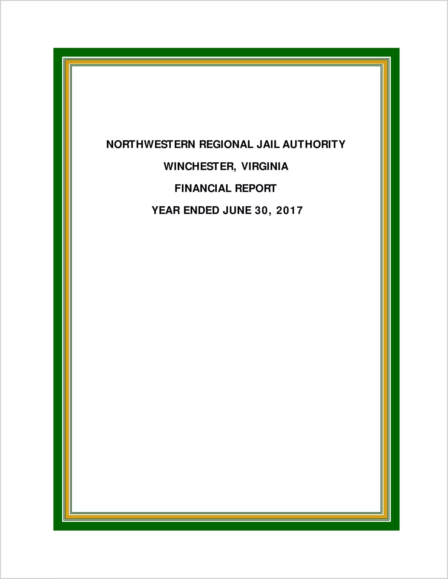 2017 ABC/Other Annual Financial Report  for Northwestern Regional Jail Authority