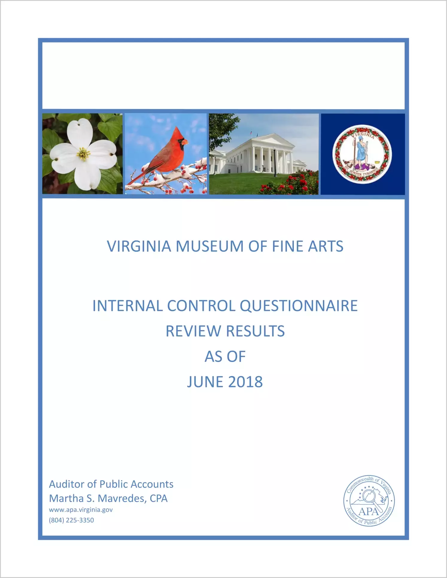 Virginia Museum of Fine Arts Internal Control Questionnaire Review Results as of June 2018