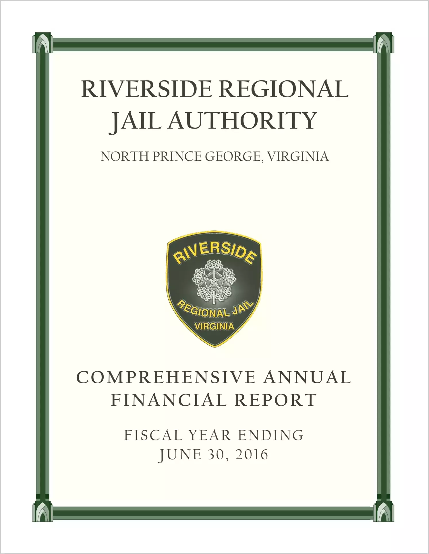 2016 ABC/Other Annual Financial Report  for Riverside Regional Jail Authority
