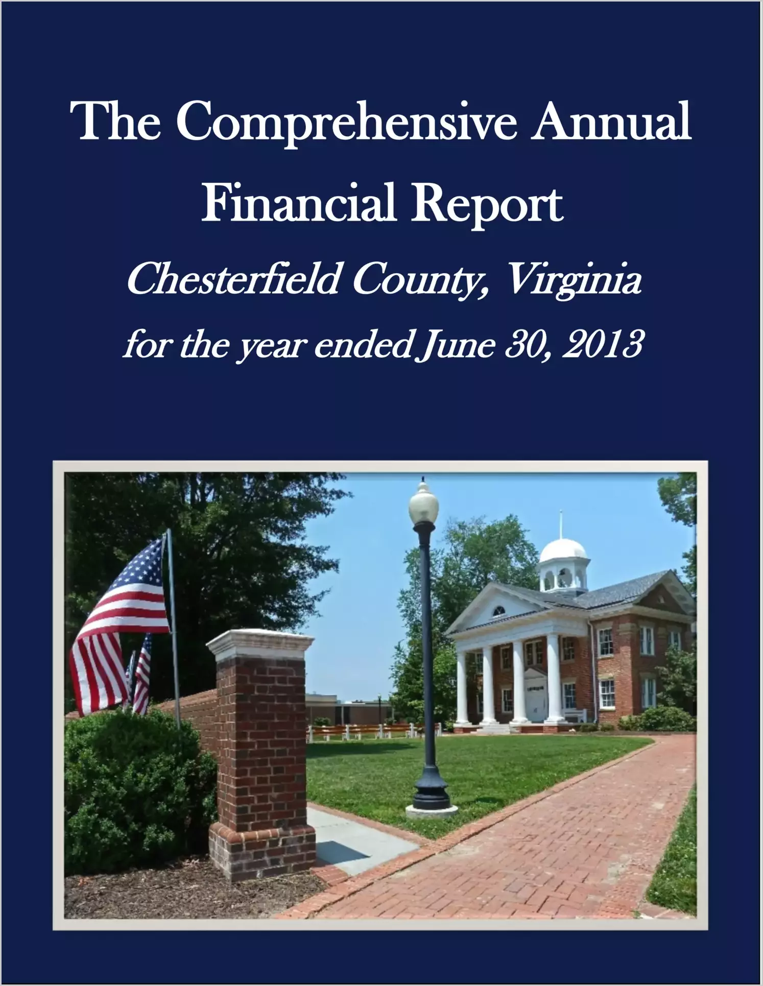 2013 Annual Financial Report for County of Chesterfield