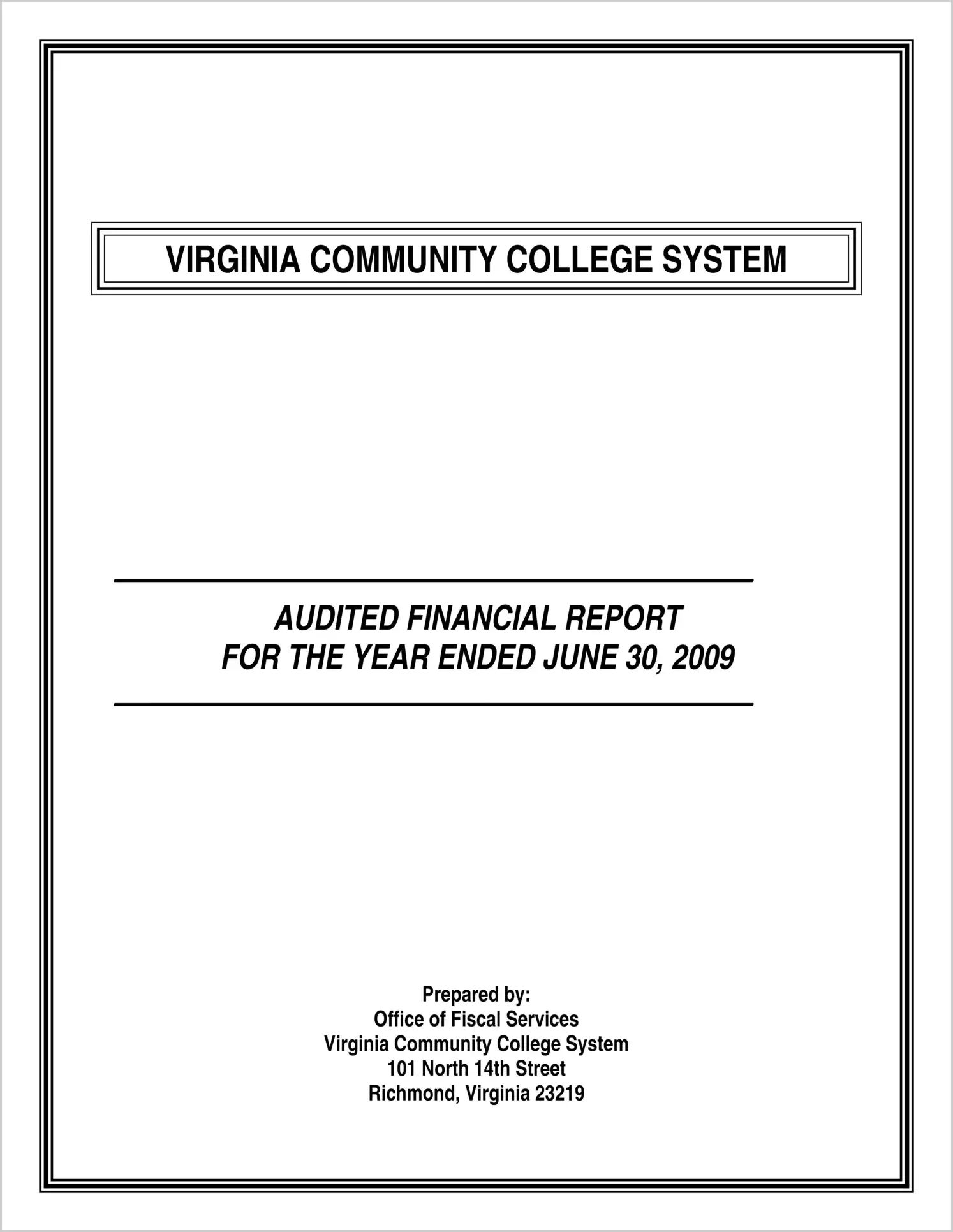 Virginia Community College System Financial Statement Opinion for the year ended June 30, 2009