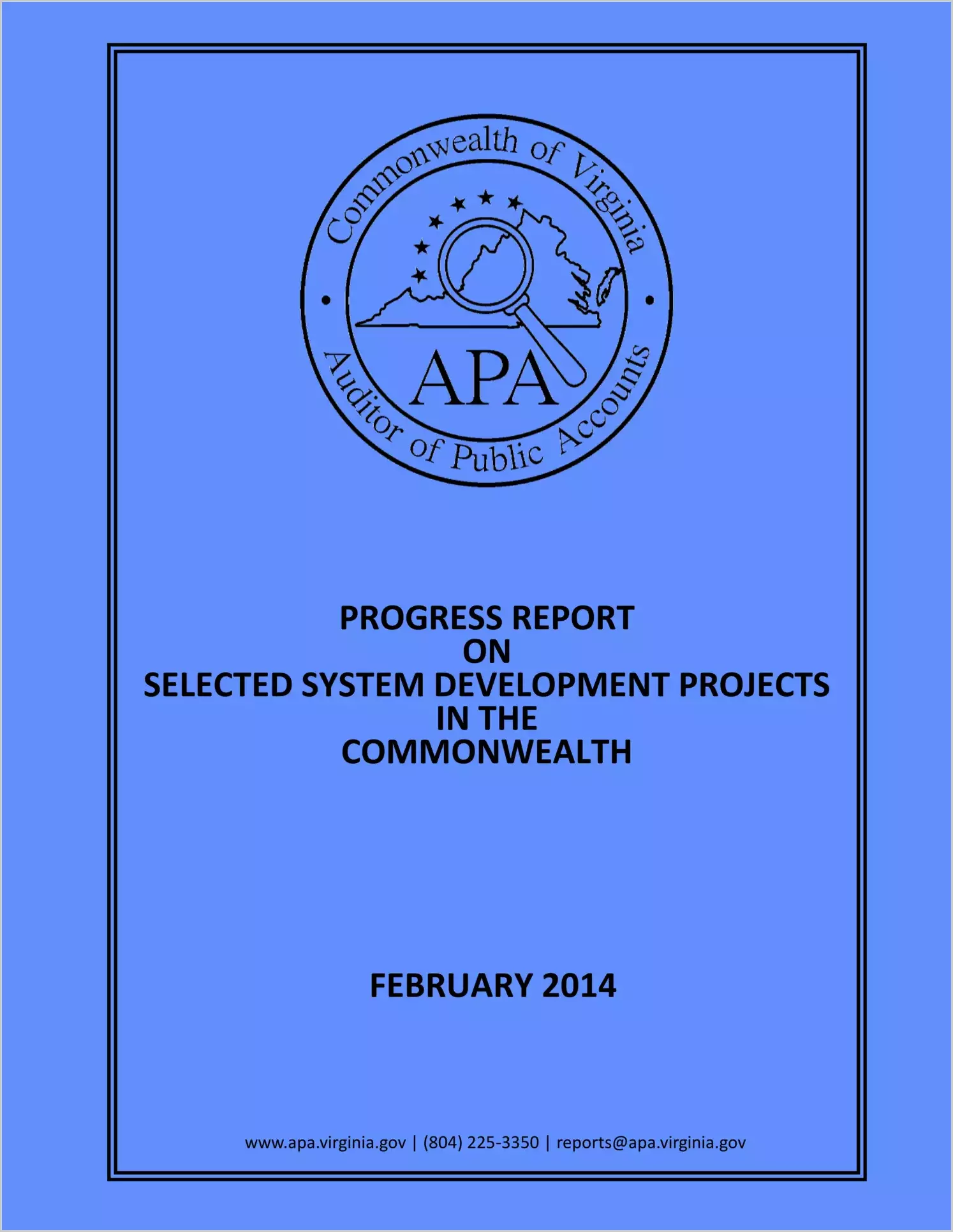 Progress Report on Selected Systems Development Projects in the Commonwealth February 2014