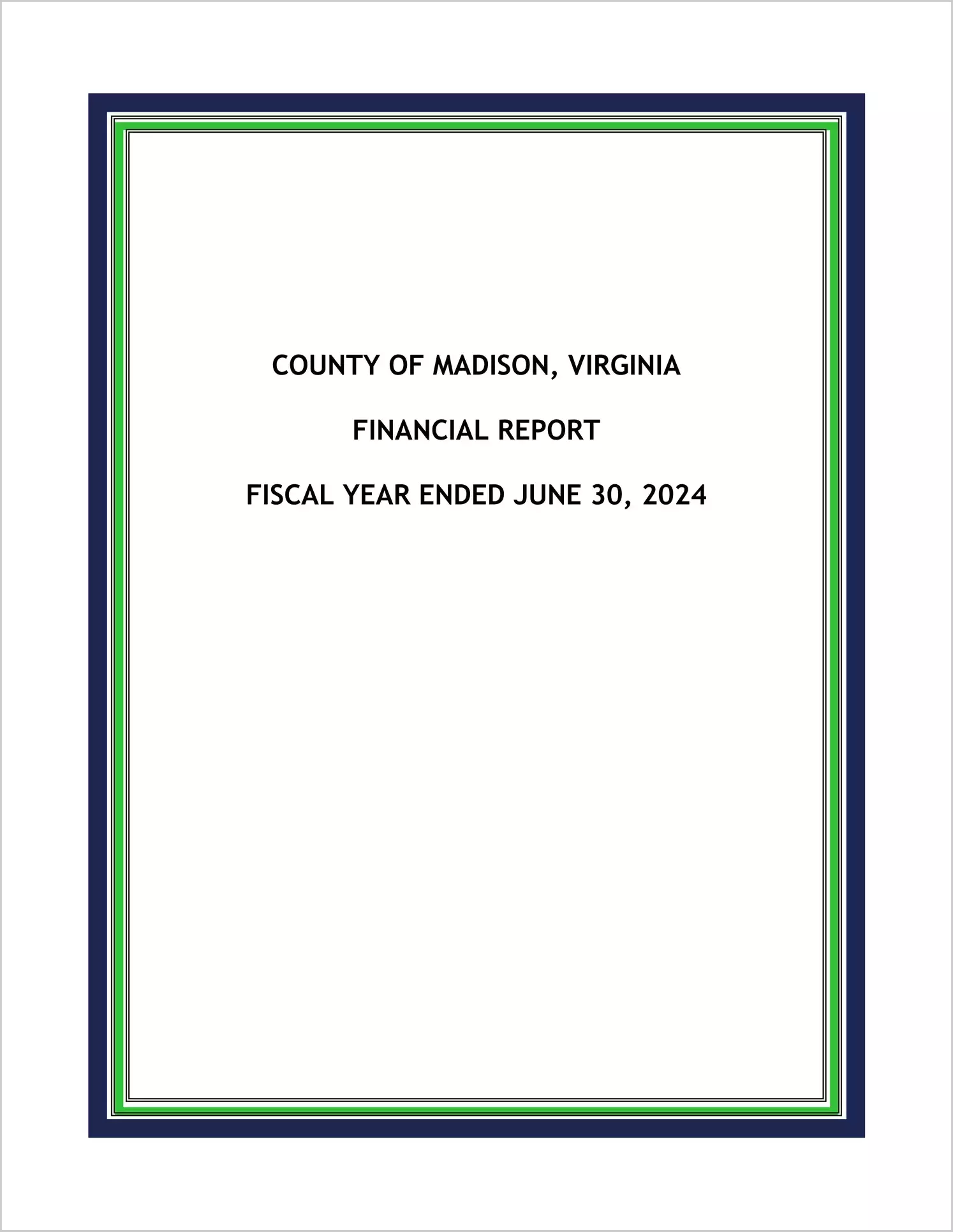 2024 Annual Financial Report for County of Madison