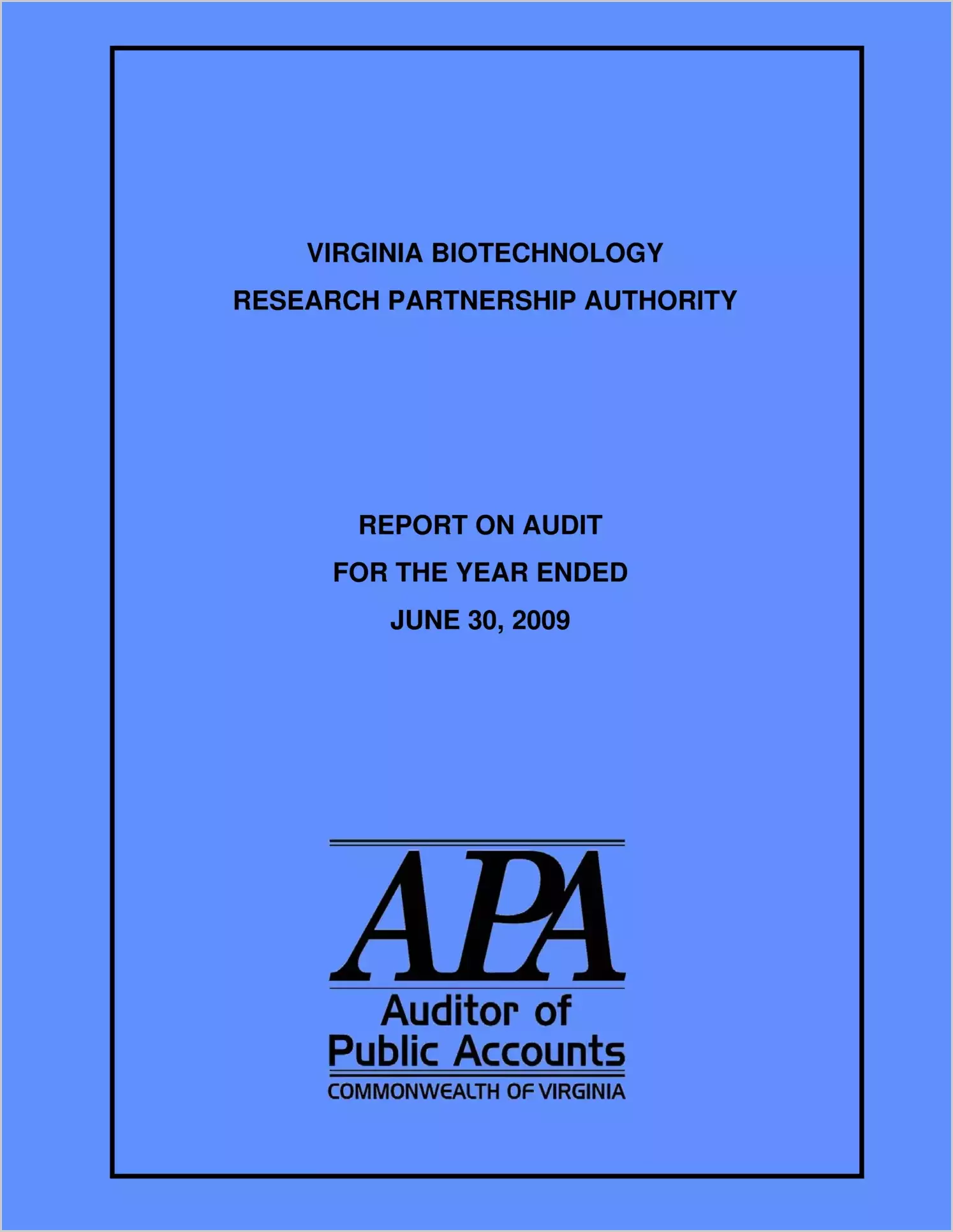 Virginia Biotechnology Research Parntership Authority for the year ended June 30, 2009