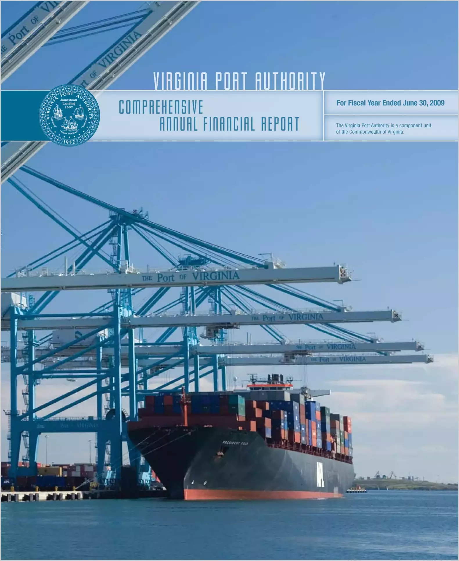 Virginia Port Authority Annual Financial Report for the year ended June 30, 2009