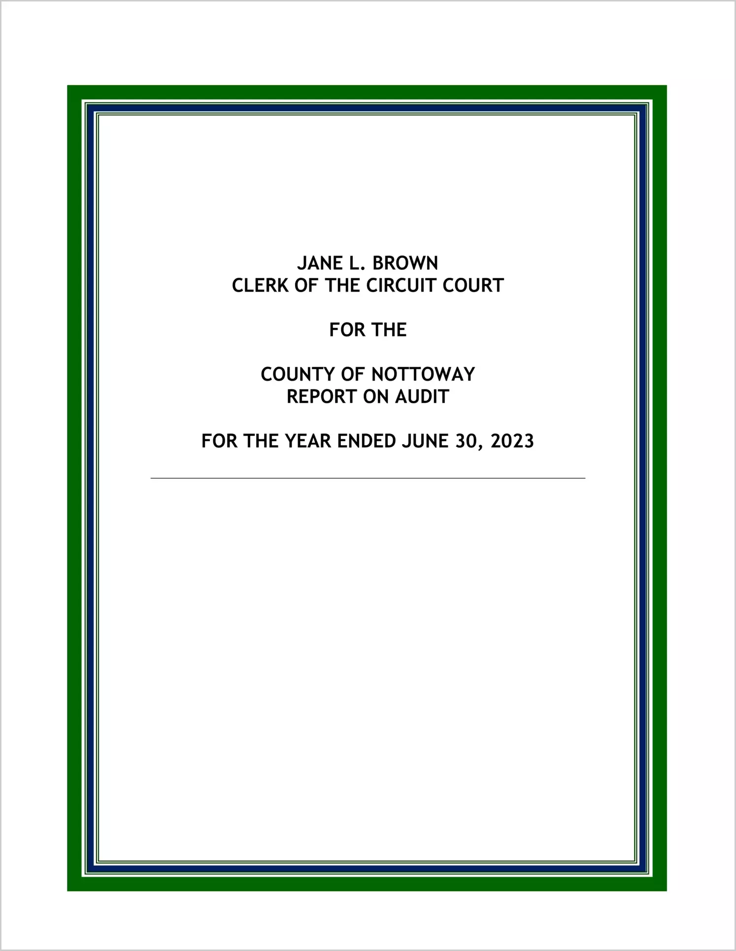 Clerk of the Circuit Court for the County of Nottoway for the period July 1, 2022 through June 30, 2023