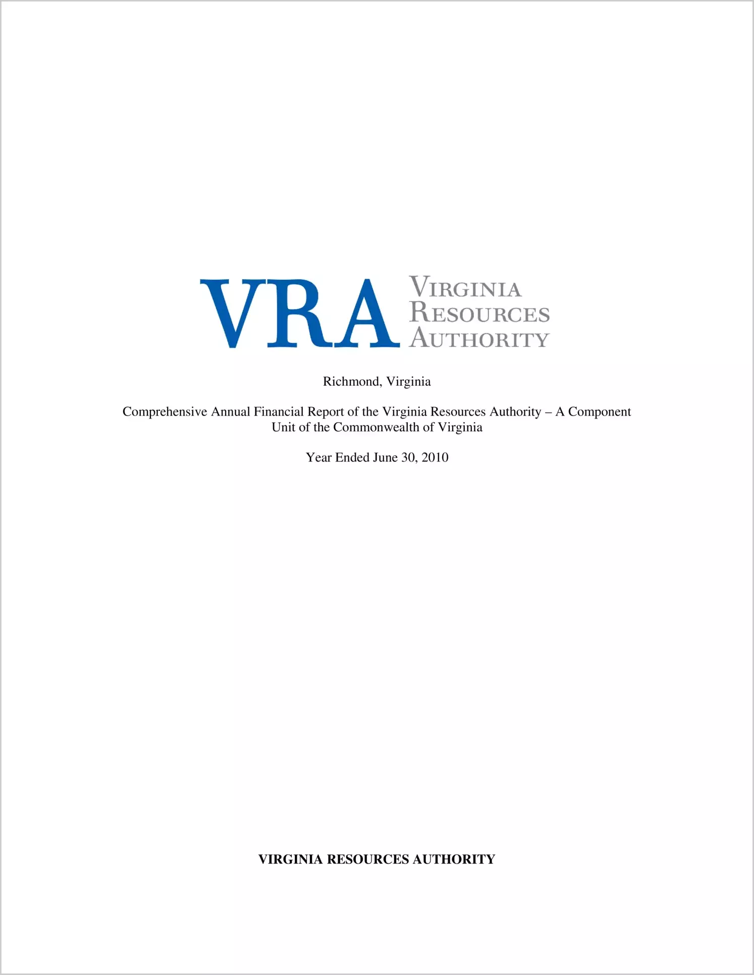 Virginia Resources Authority Financial Statements for the fiscal year ended June 30, 2010