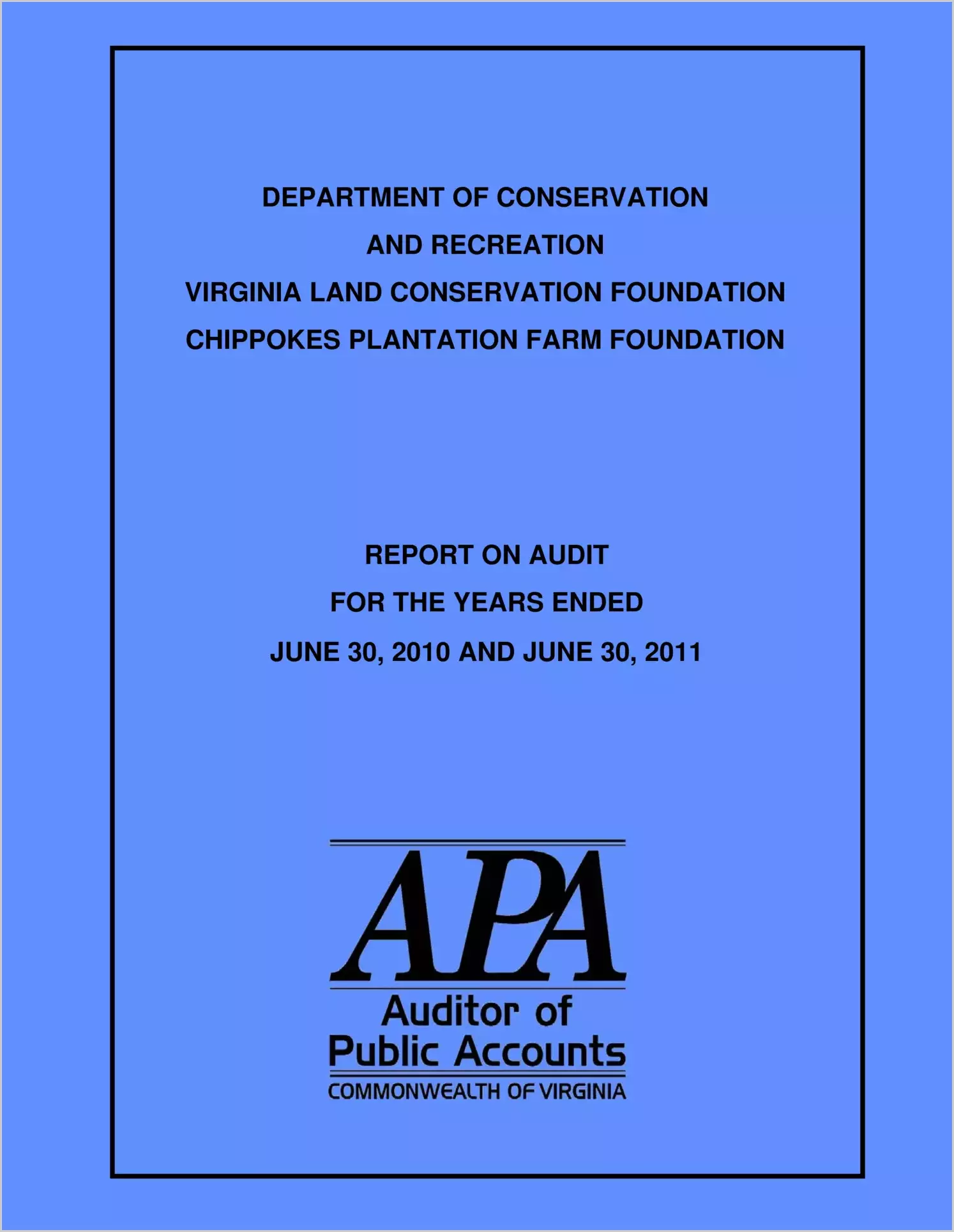 Department of Conservation and Recreation Report on Audit for the Years Ended June 30, 2010 and June 30, 2011