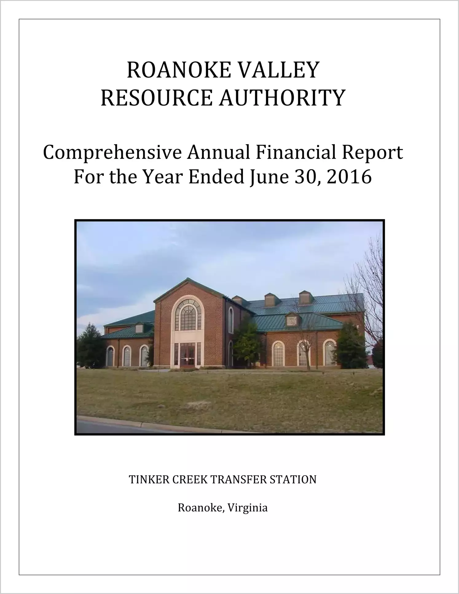 2016 ABC/Other Annual Financial Report  for Roanoke Valley Resource Authority