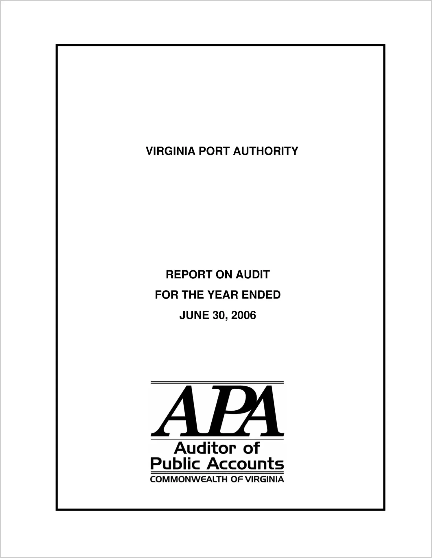 Virginia Port Authority for the year ended June 30, 2006