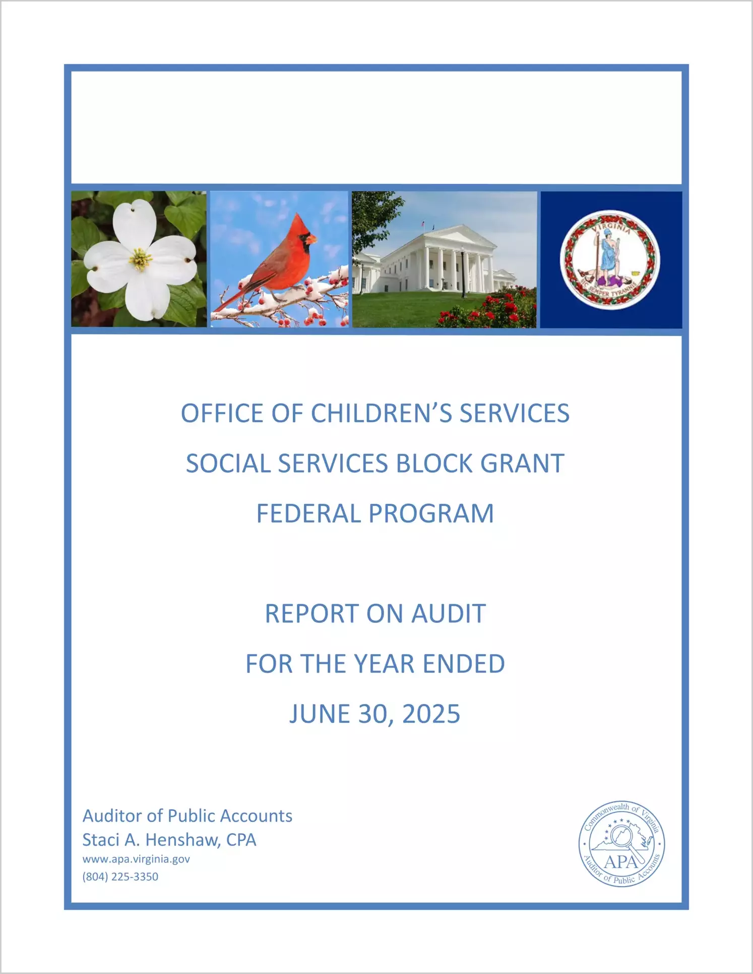 Office of Children's Services Social Services Block Grant Federal Program for the year ended June 30, 2025