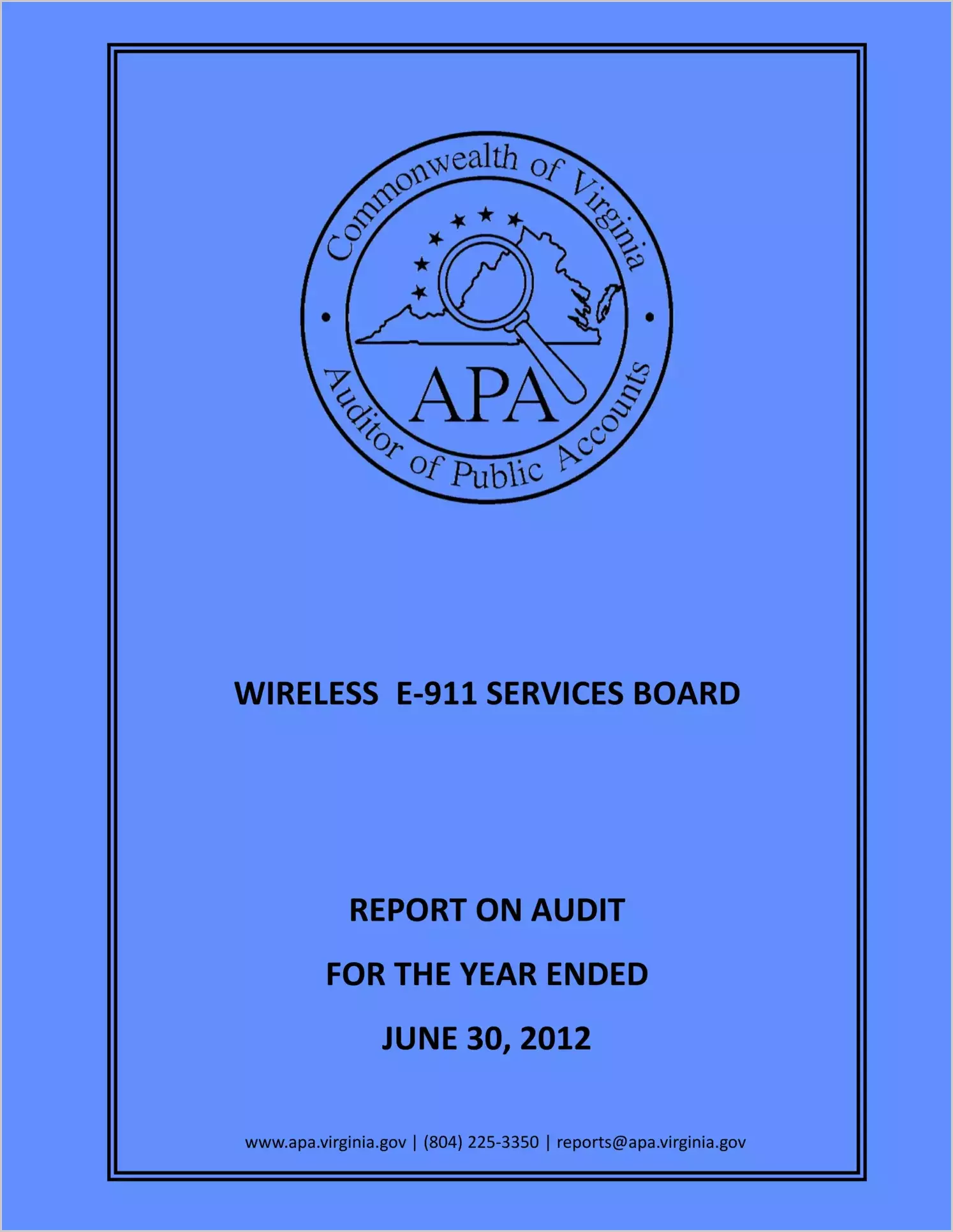 Wireless E-911 Services Board report on audit for the year ended June 30, 2012