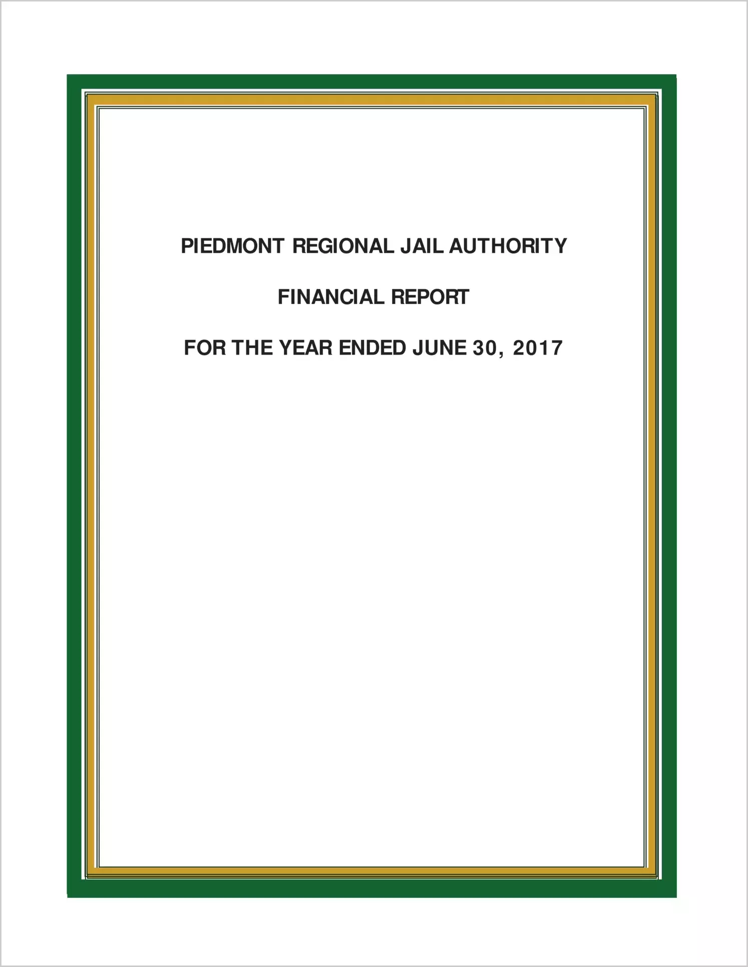 2017 ABC/Other Annual Financial Report  for Piedmont Regional Jail Authority