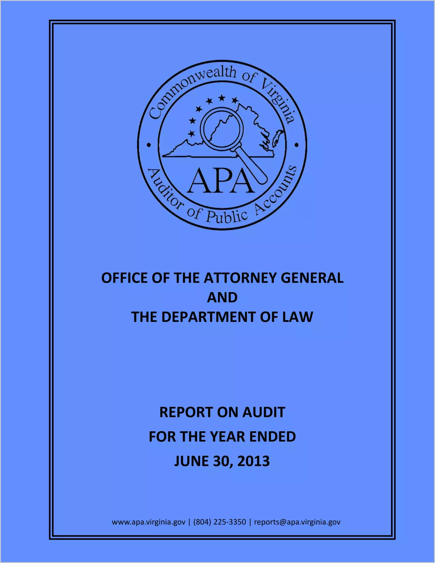 Office Of The Attorney General And The Department Of Law Report On Audit For The Year Ended June 30, 2013