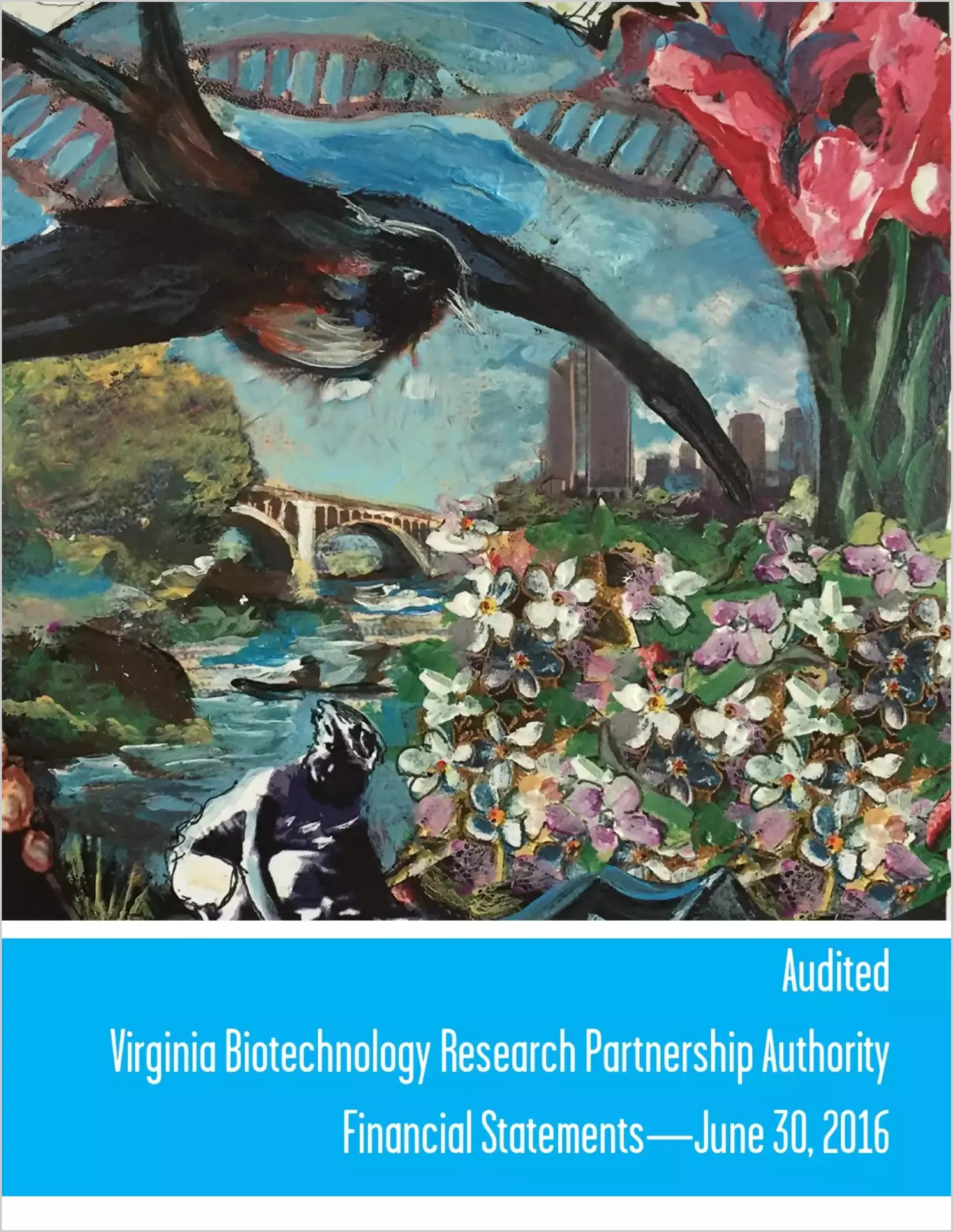 Virginia Biotechnology Research Partnership Authority Financial statements for the year ended June 30, 2016