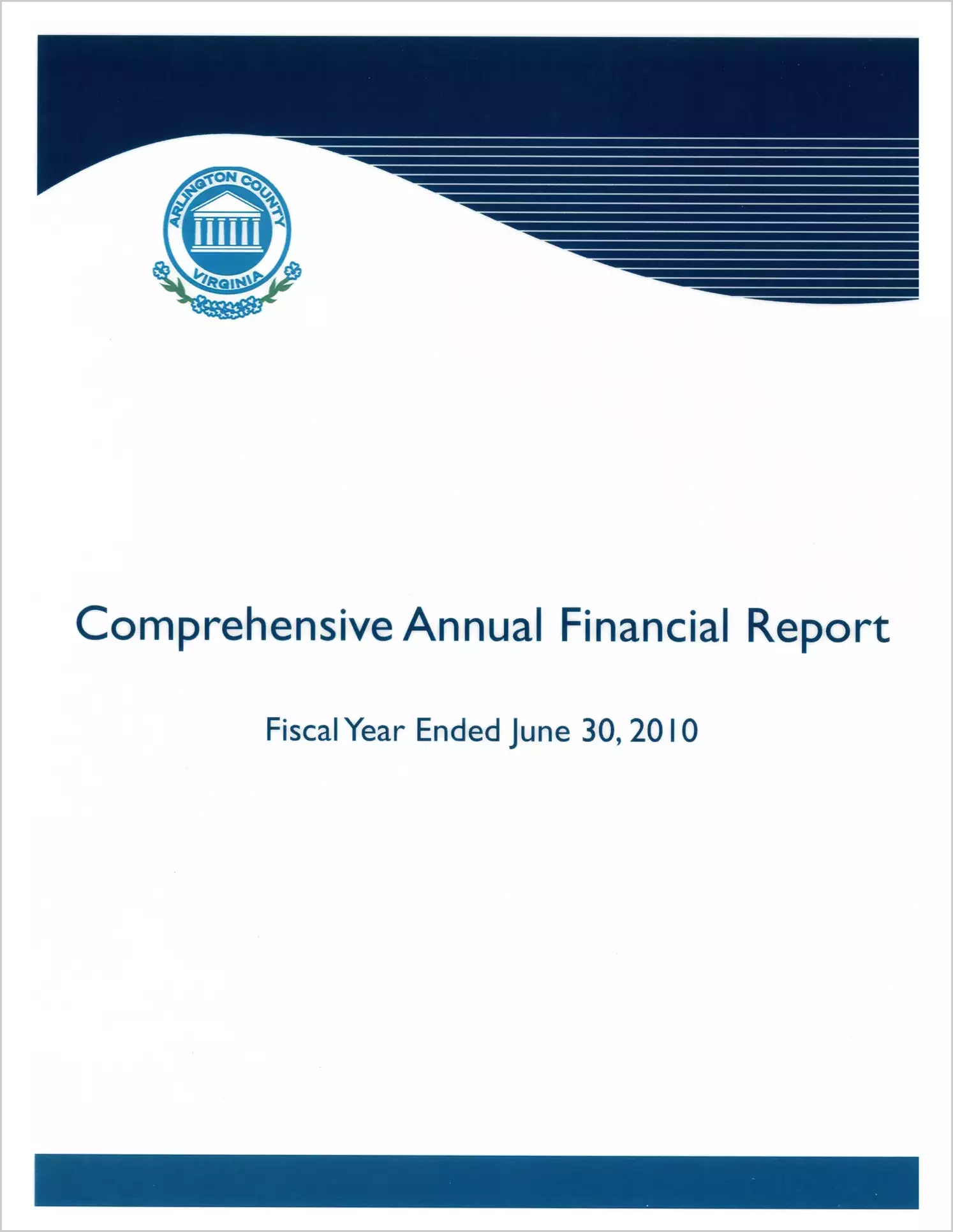 2010 Annual Financial Report for County of Arlington