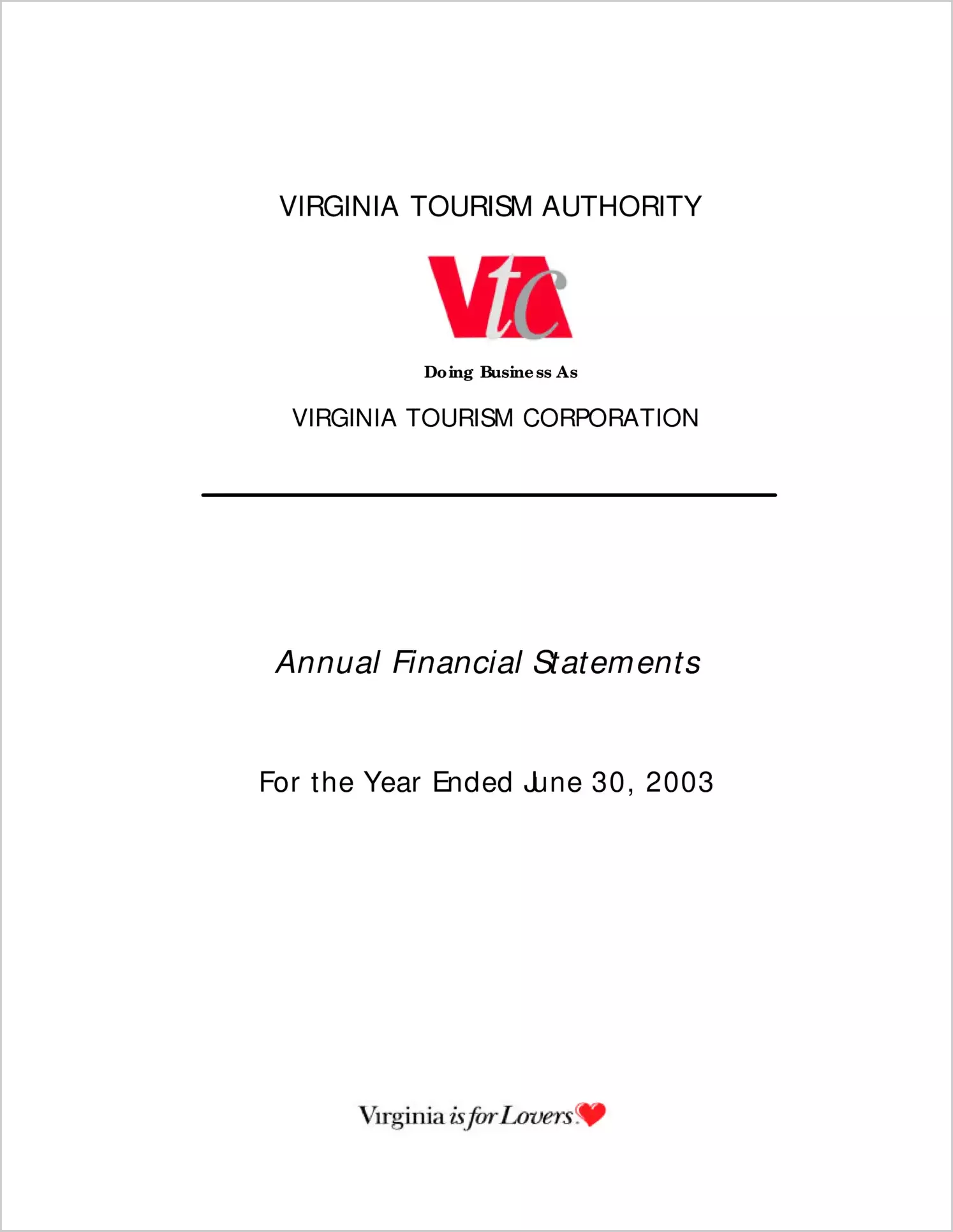 Virginia Tourism Authority for the year ended June 30, 2003