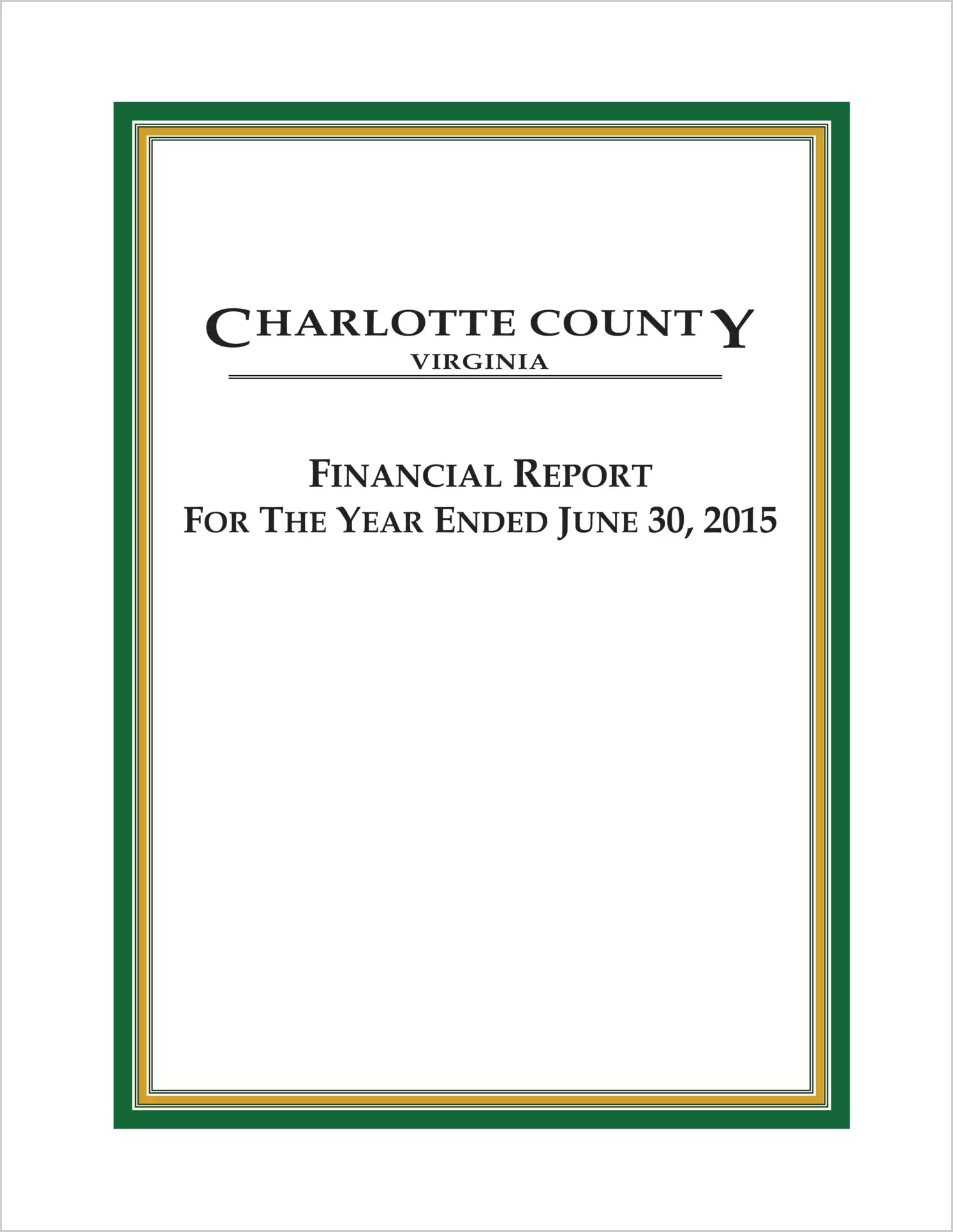 2015 Annual Financial Report for County of Charlotte