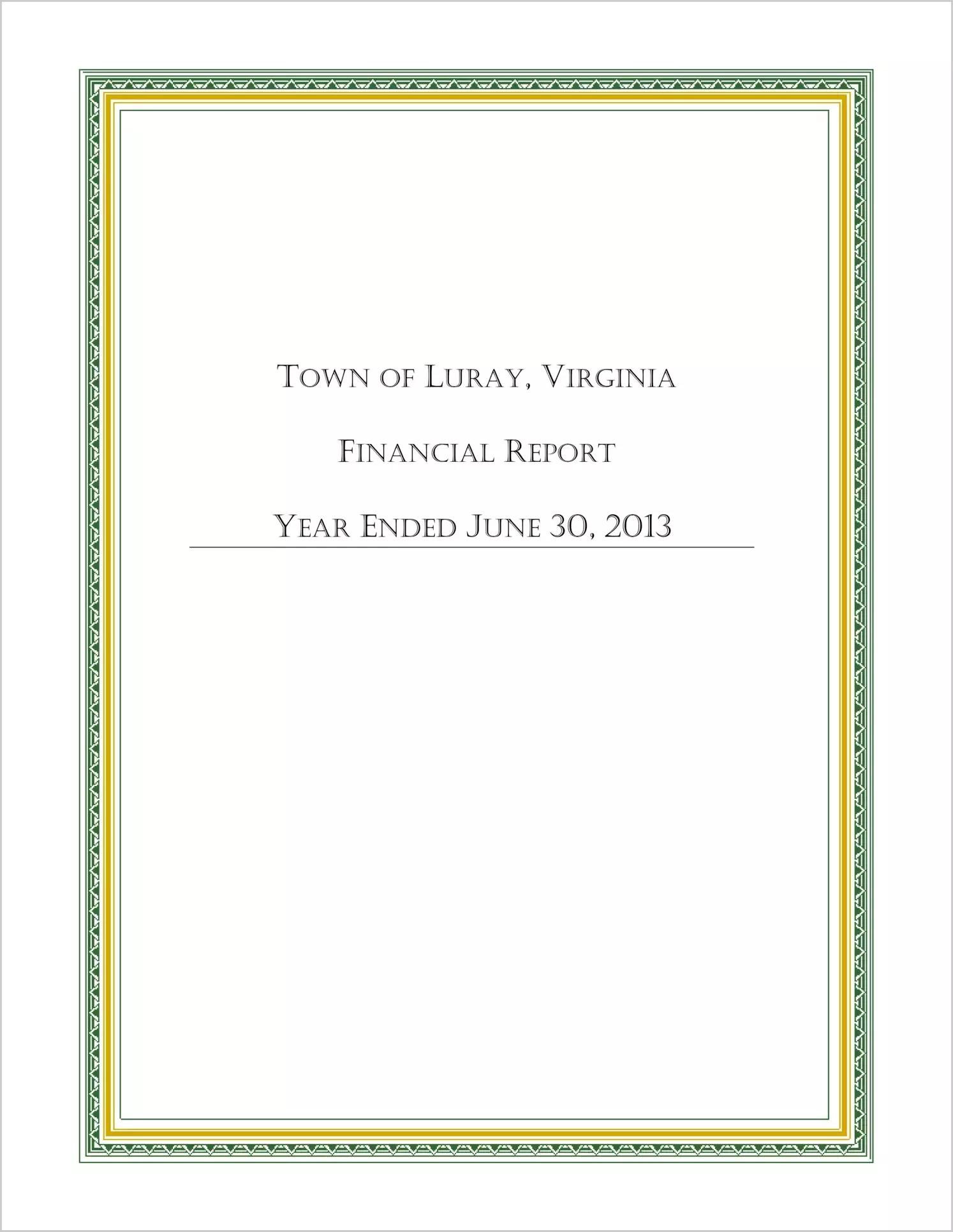 2013 Annual Financial Report for Town of Luray