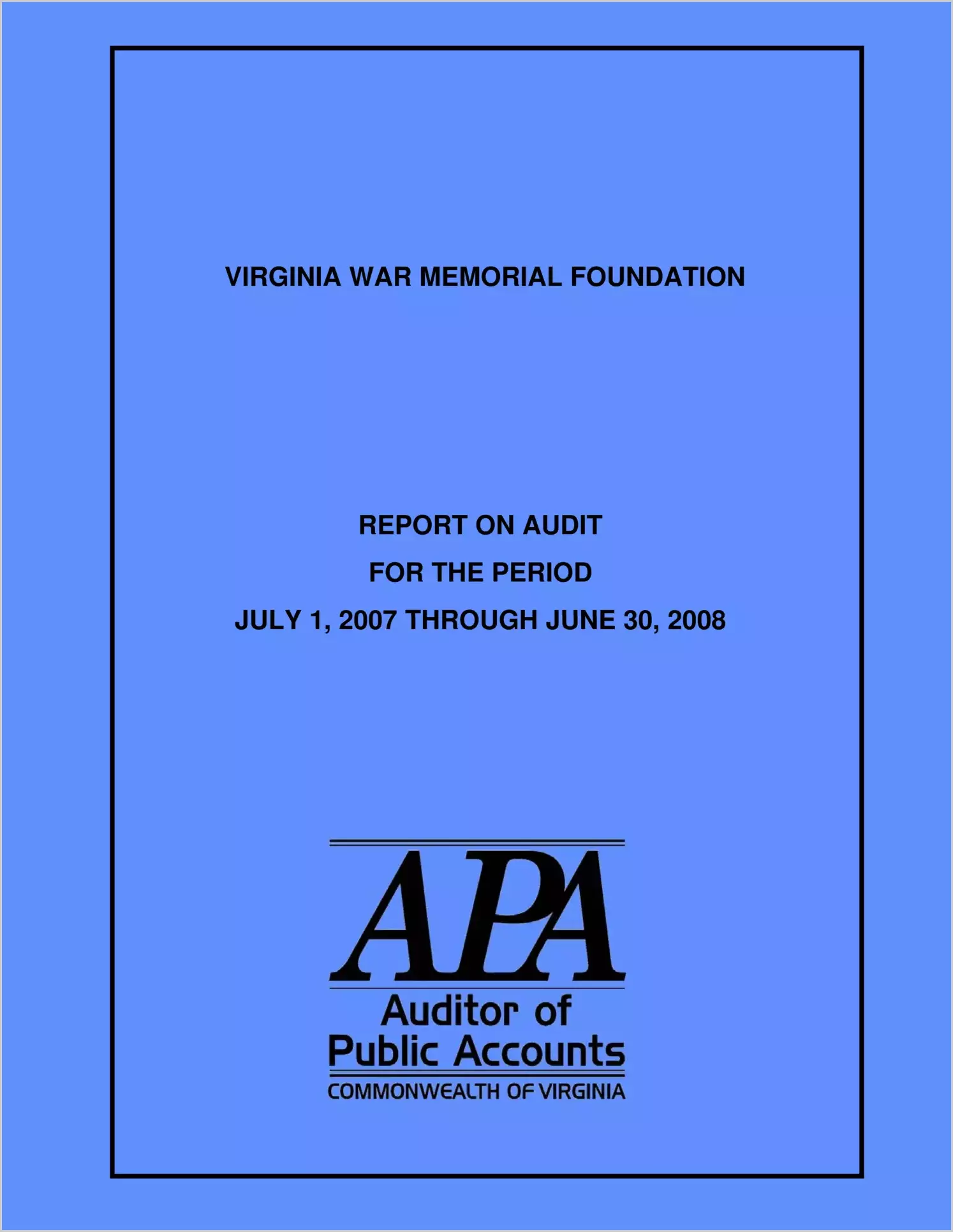 Virginia War Memorial Foundation report on audit for the year ended June 30, 2008