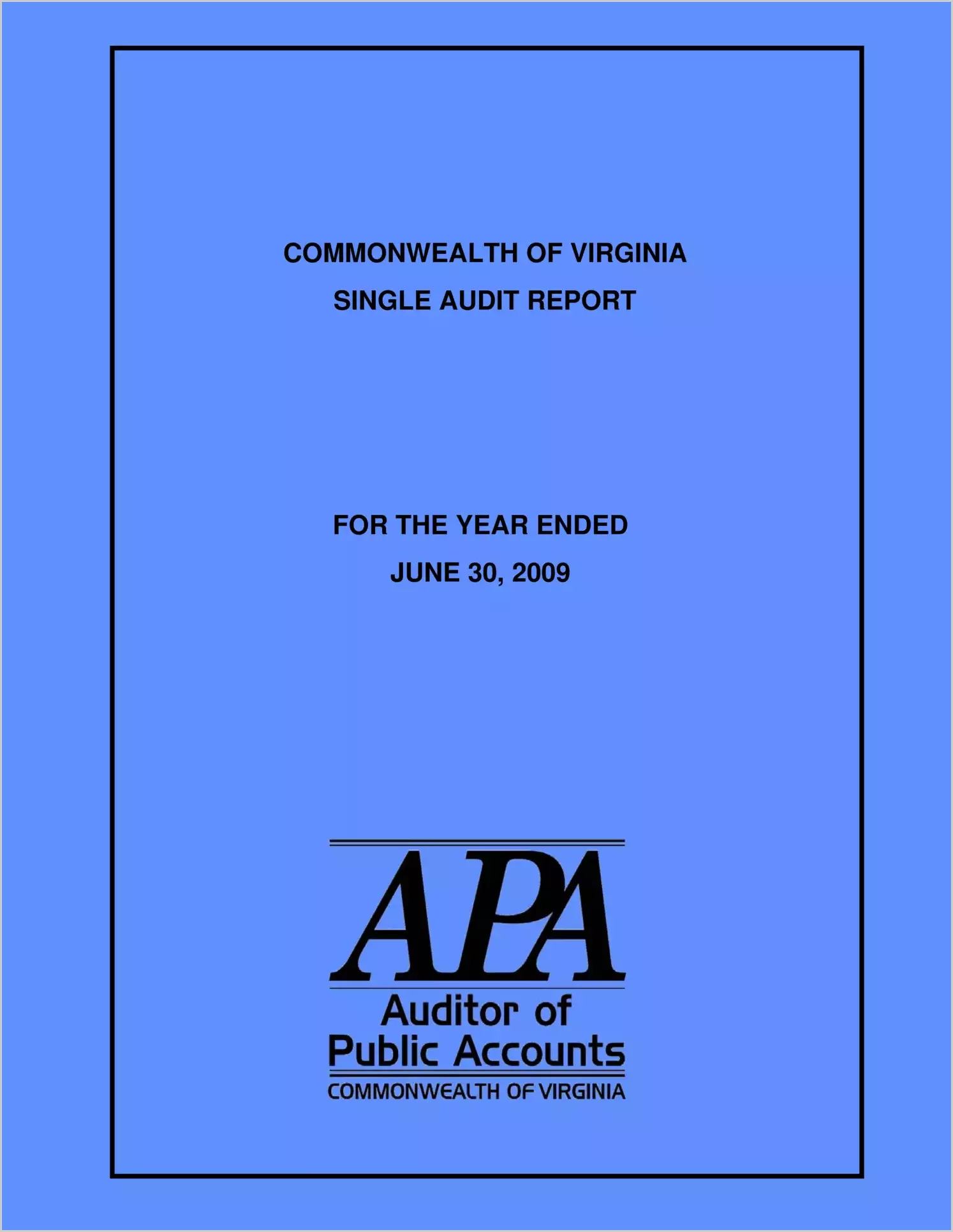 Commonwealth of Virginia Single Audit Report for the Year Ended June 30, 2009