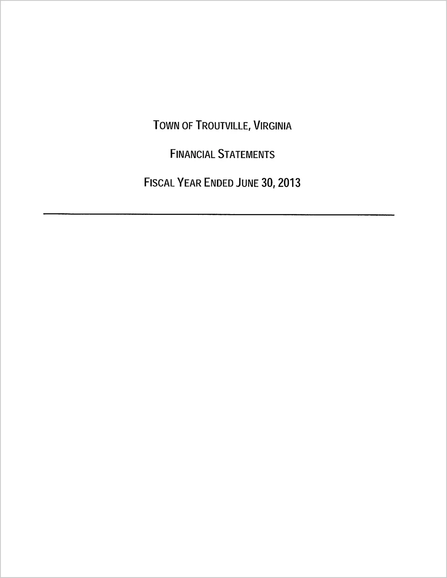 2013 Annual Financial Report for Town of Troutville