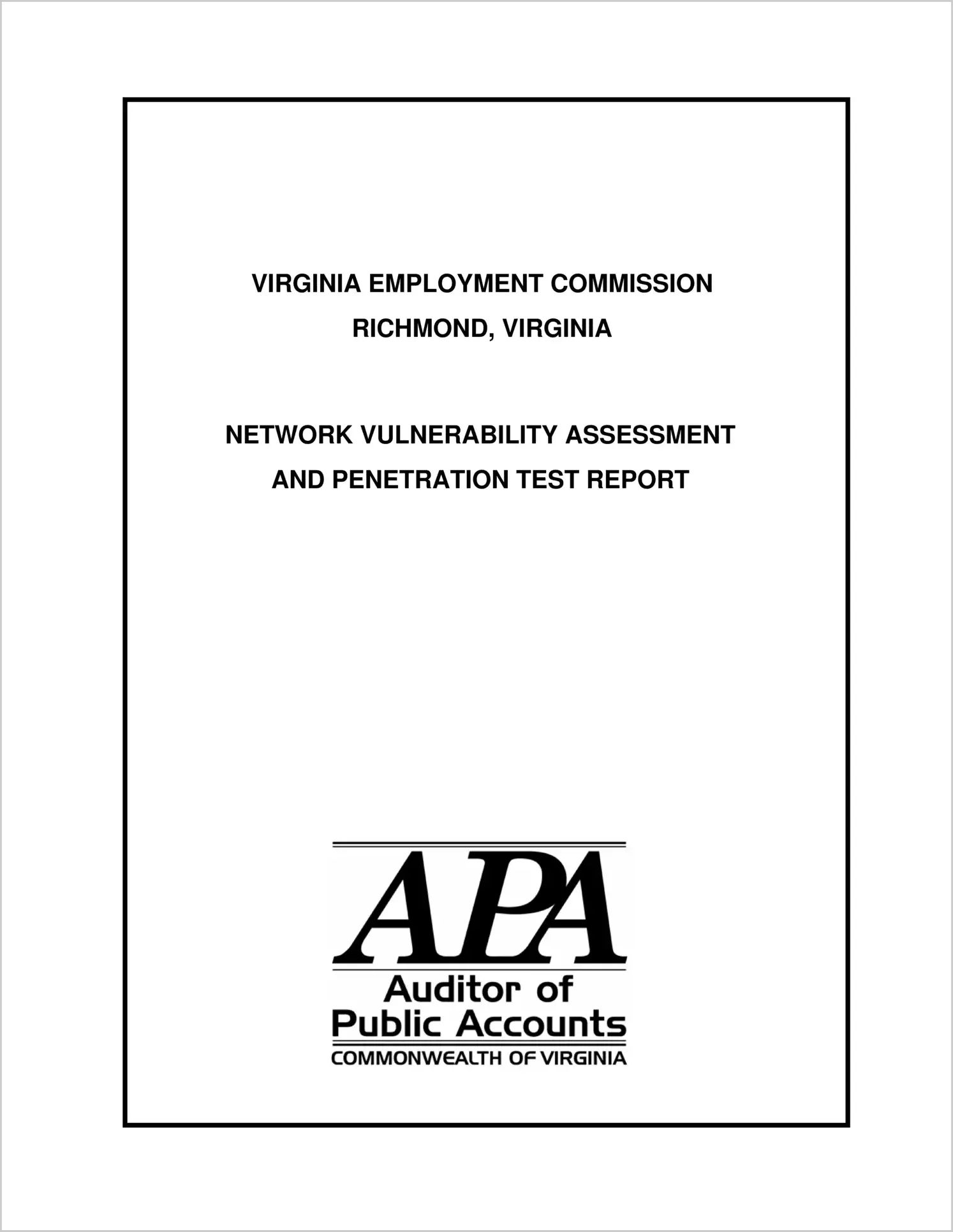 Special ReportVirginia Employment Commission Network Vulnerability Assessment and Penetration Test Report(Report Date: 2004)