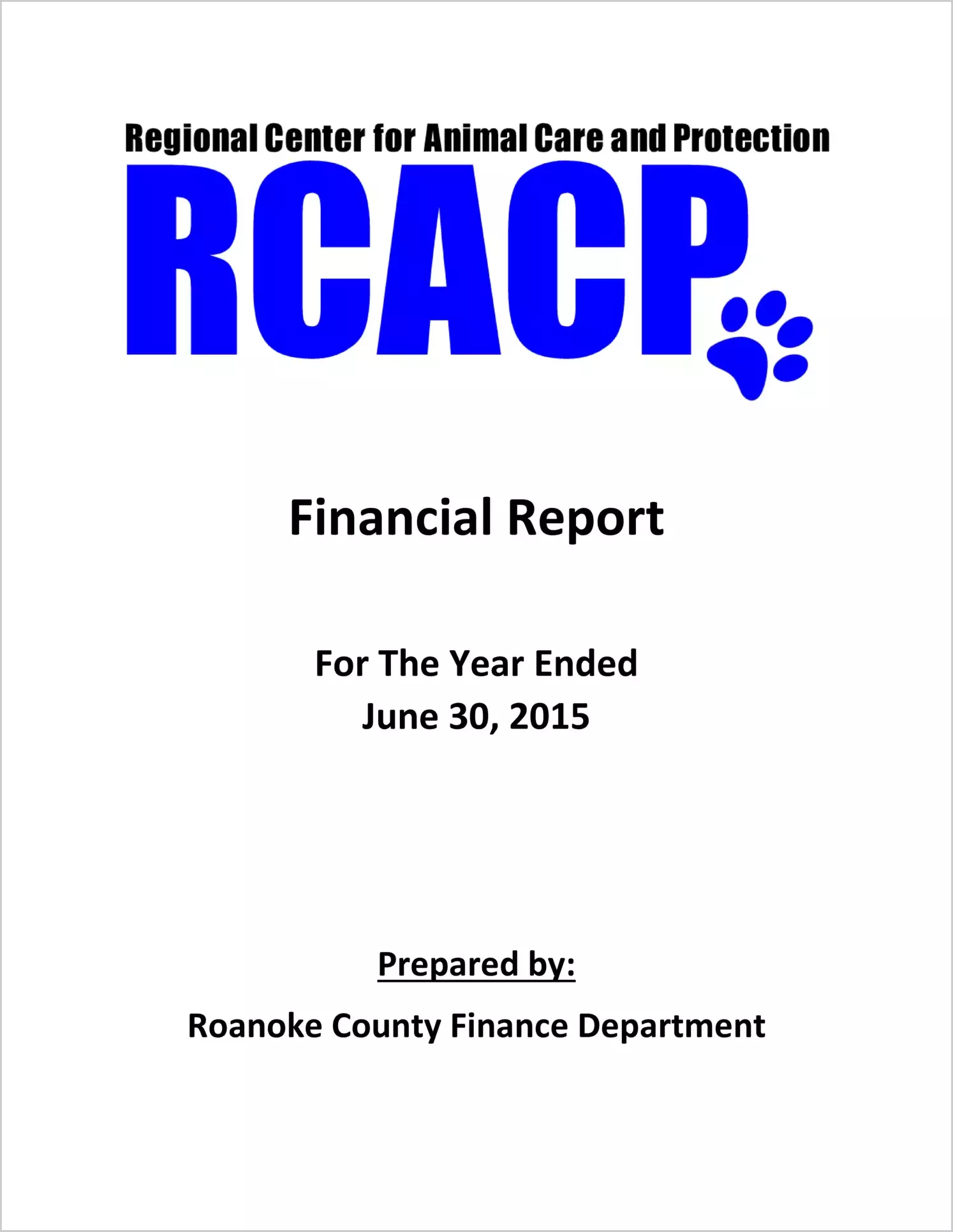 2015 Other Annual Financial Report for Regional Center for Animal Care and Protection