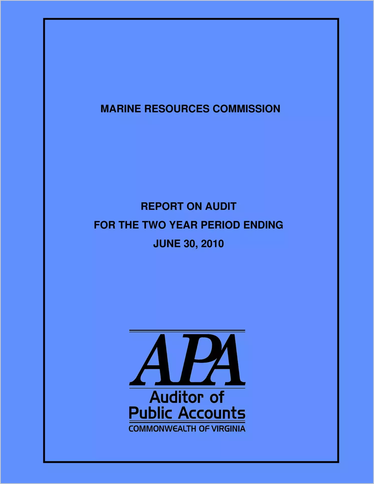 Virginia Marine Resources Commission Report on Audit for two-year period ended June 30, 2010