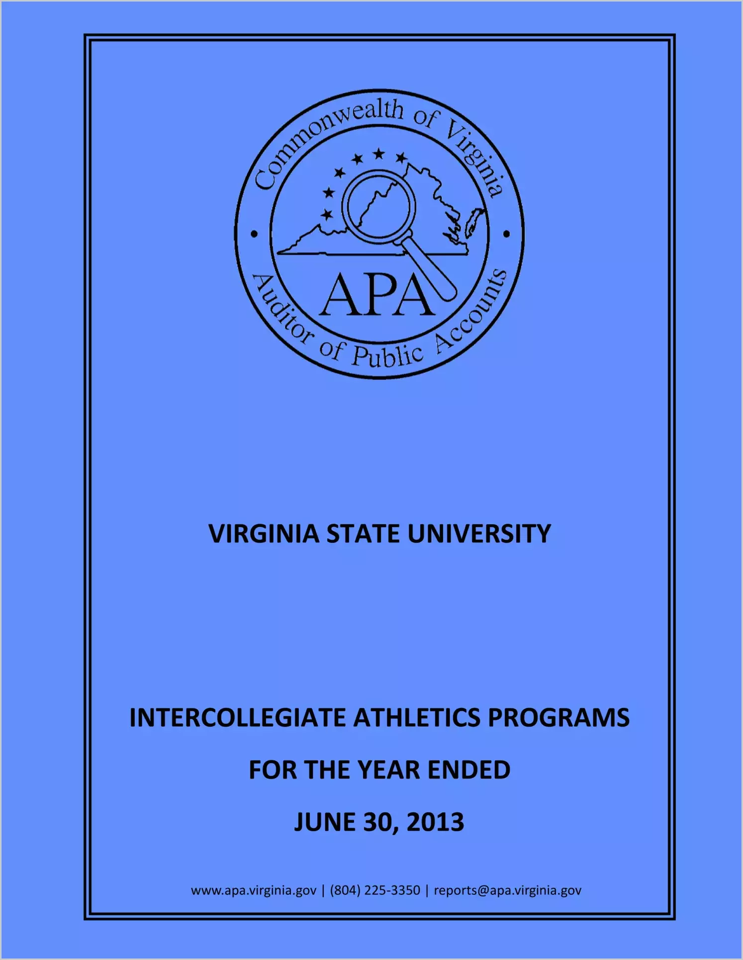 Virginia State University Intercollegiate Athletics Programs for the year ended June 30, 2013
