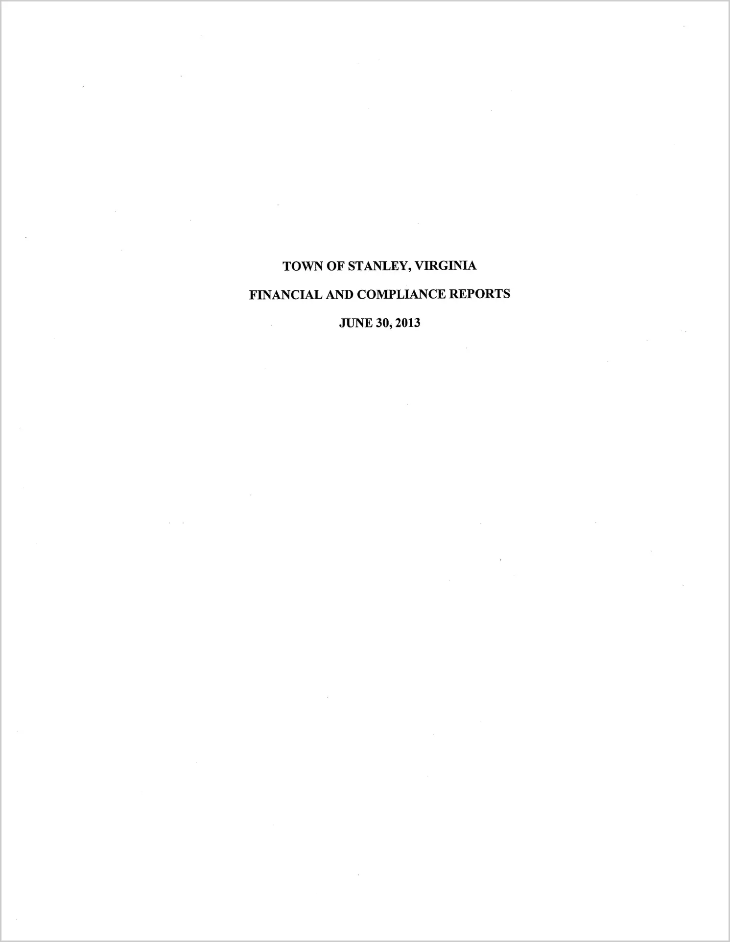 2013 Annual Financial Report for Town of Stanley