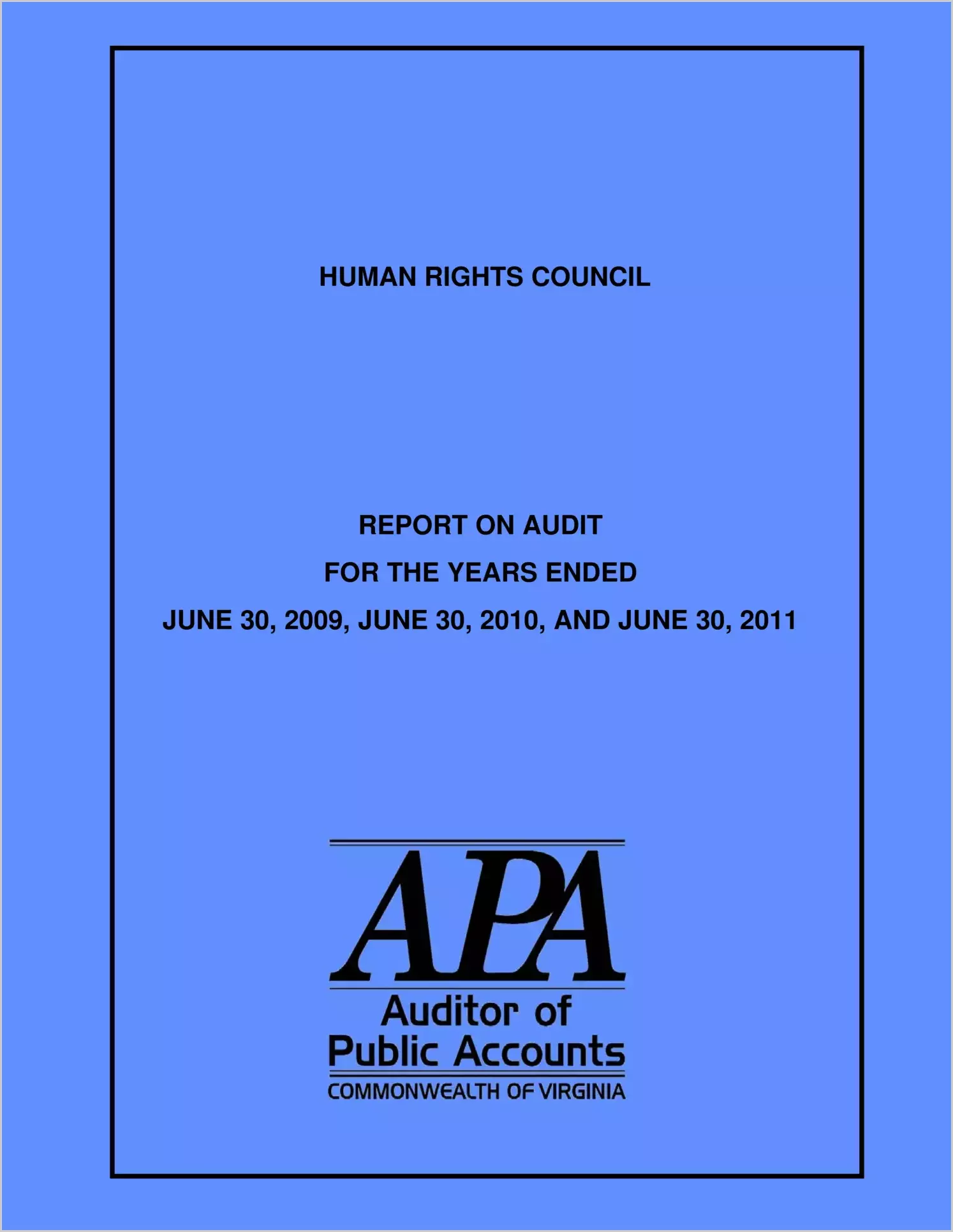 Human Rights Council for the years ended June 30, 2009 and June 30, 2011