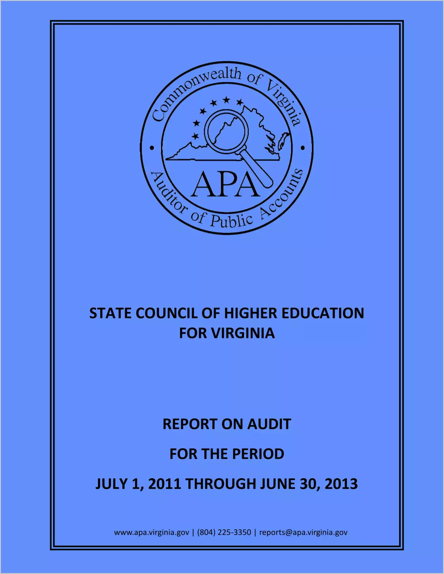 State Council of Higher Education for Virginia for the period July 1, 2011 through June 30, 2013