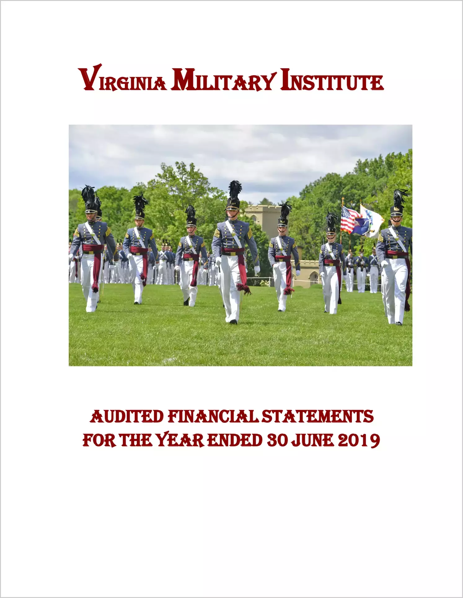 Virginia Military Institute Financial Statements for the year ended June 30, 2019