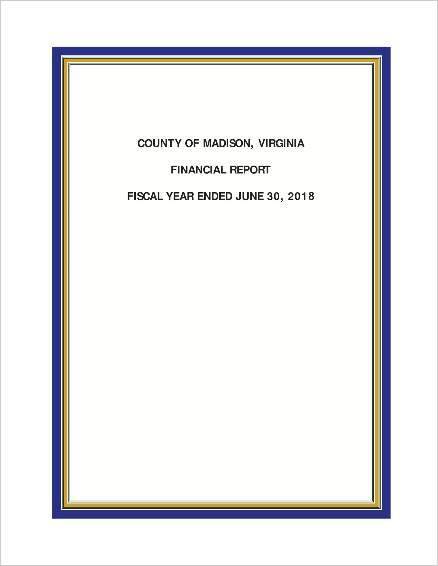 2018 Annual Financial Report for County of Madison