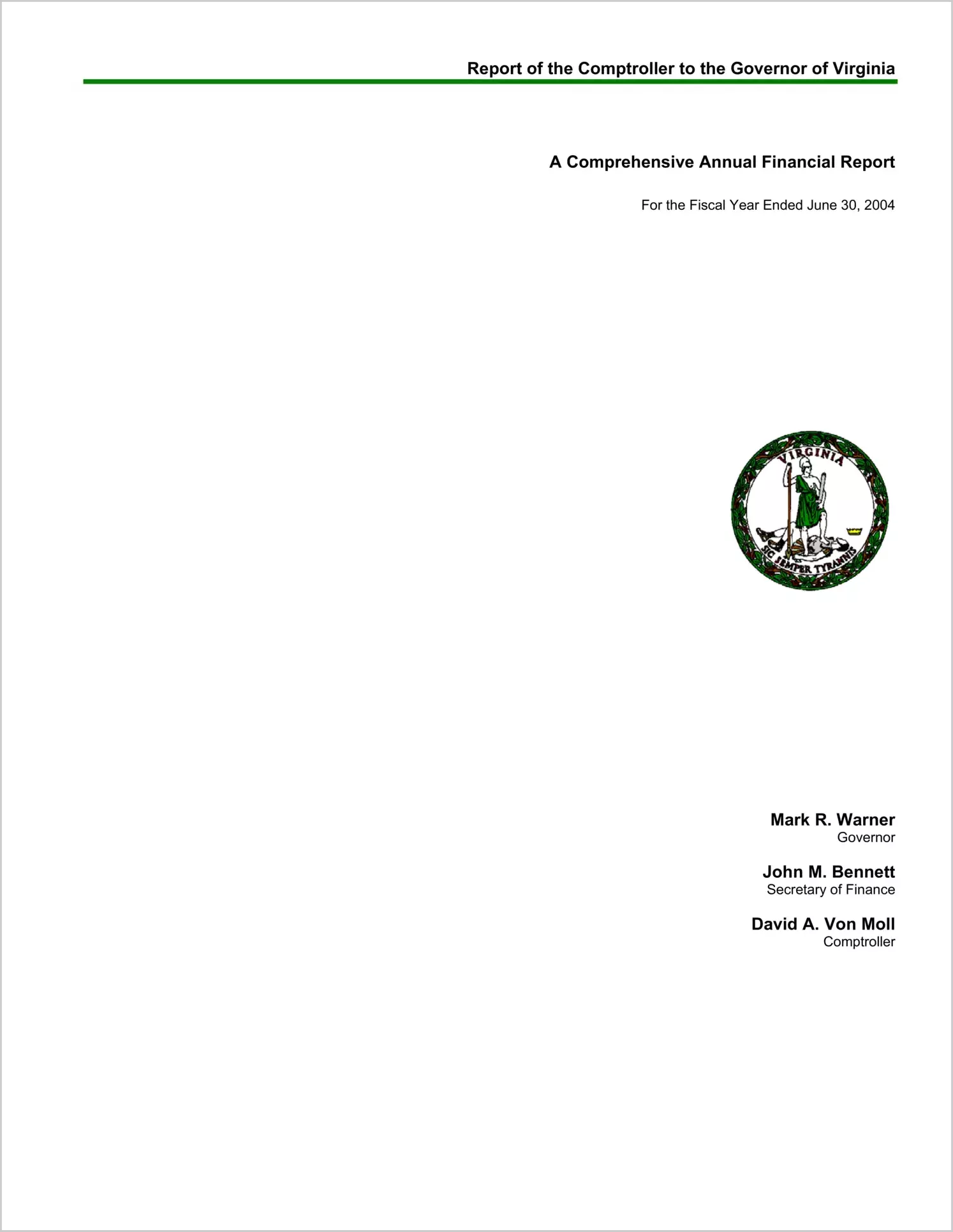 Report of the Comptroller to the Governor of Virginia A Comprehensive Annual Financial Report For the Fiscal Year Ended June 30, 2004