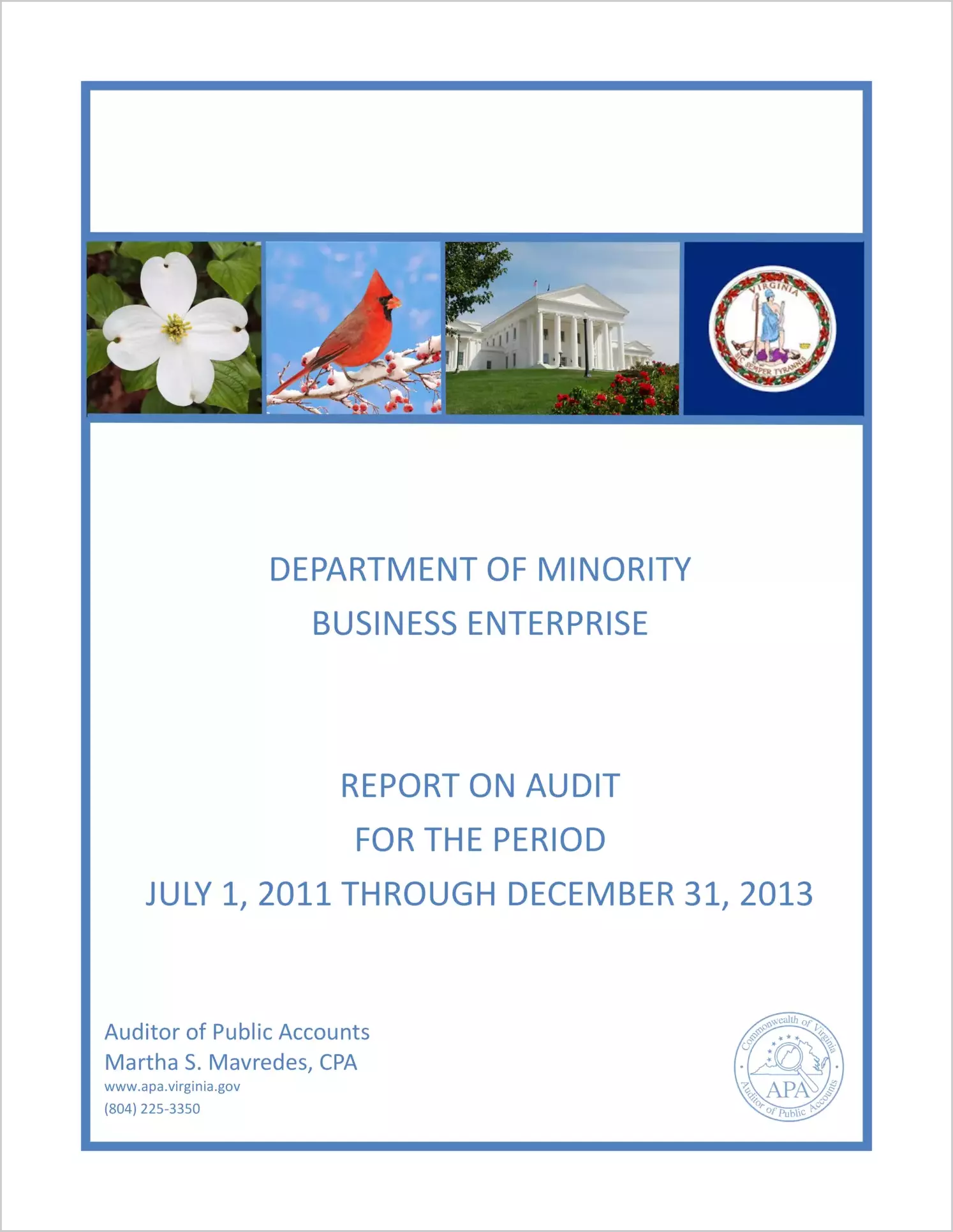 Department of Minority Business Enterprise report on audit for the period July 1, 2011 through December 31, 2013