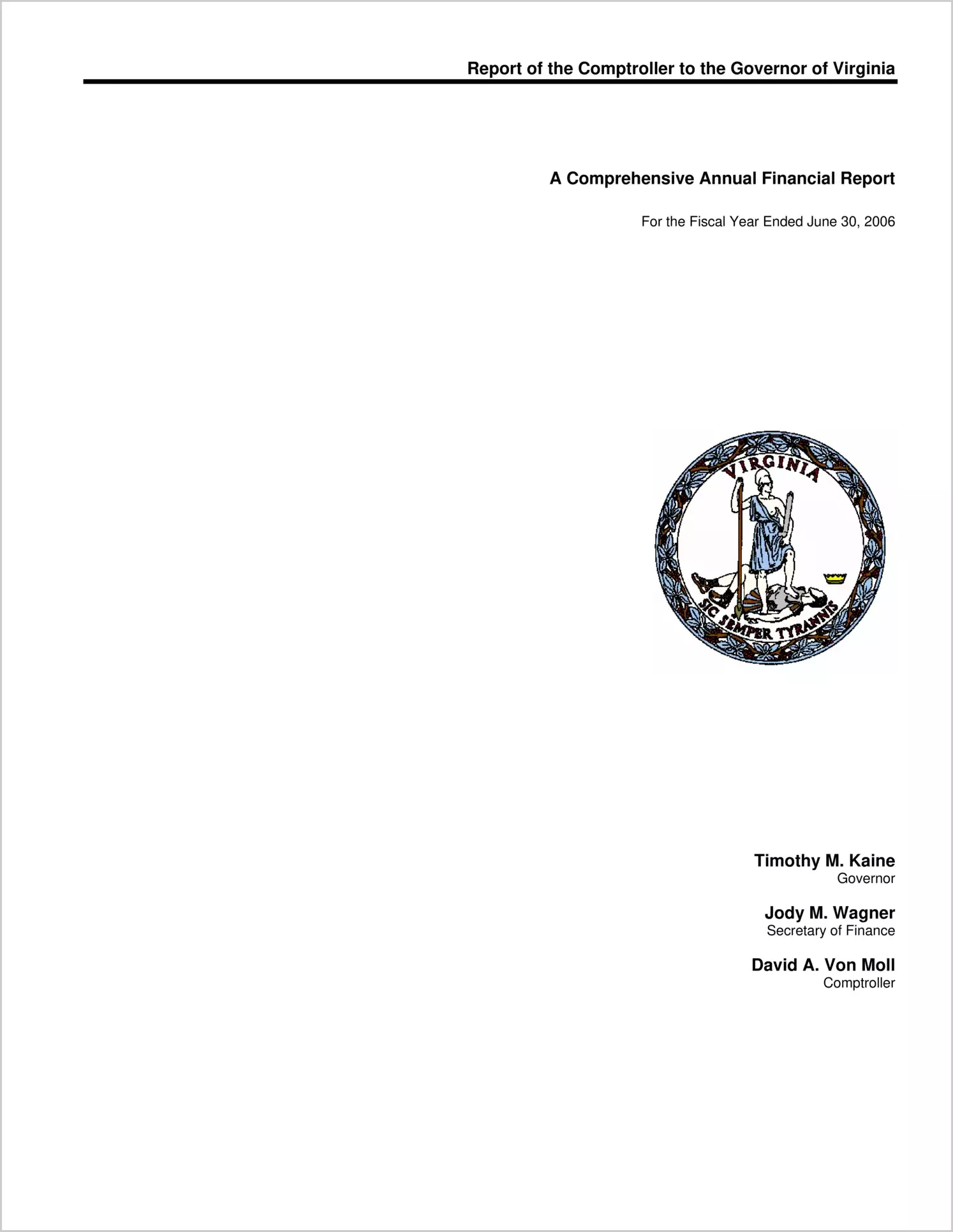 Report of the Comptroller to the Governor of Virginia A Comprehensive Annual Financial Report For the Fiscal Year Ended June 30, 2006