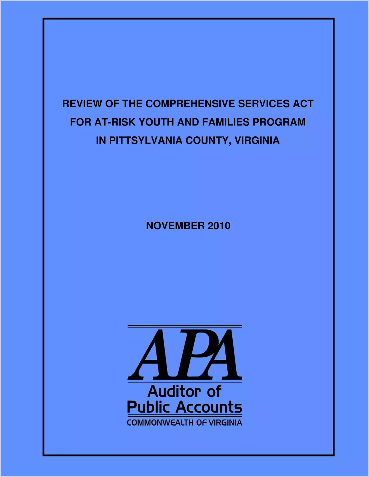 Review of the Comprehensive Services Act for At-Risk Youth and Families Program in Pittsylvania County - November 2010