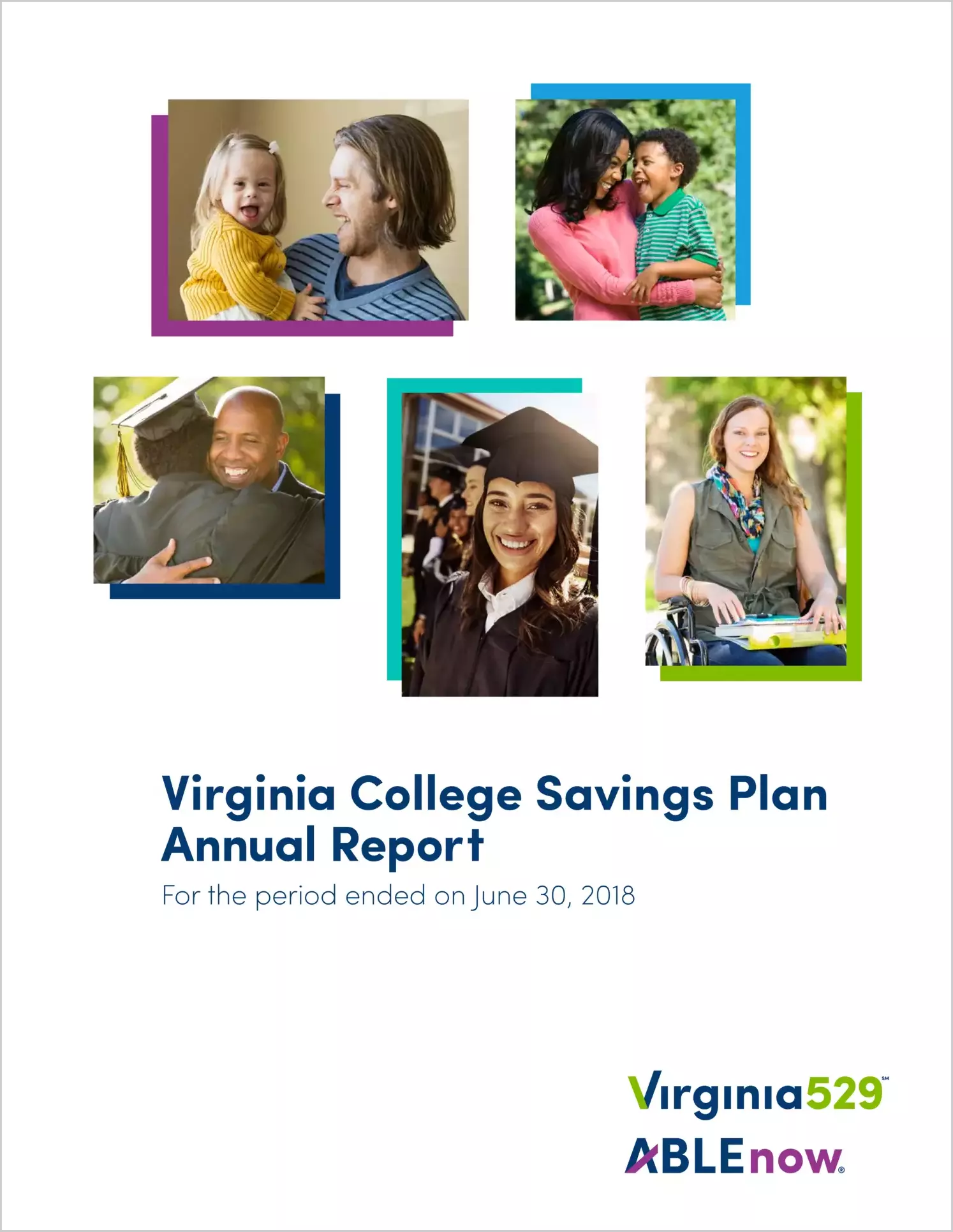Virginia College Savings Plan Financial Statements & Internal Control Report for the year ended June 30, 2018