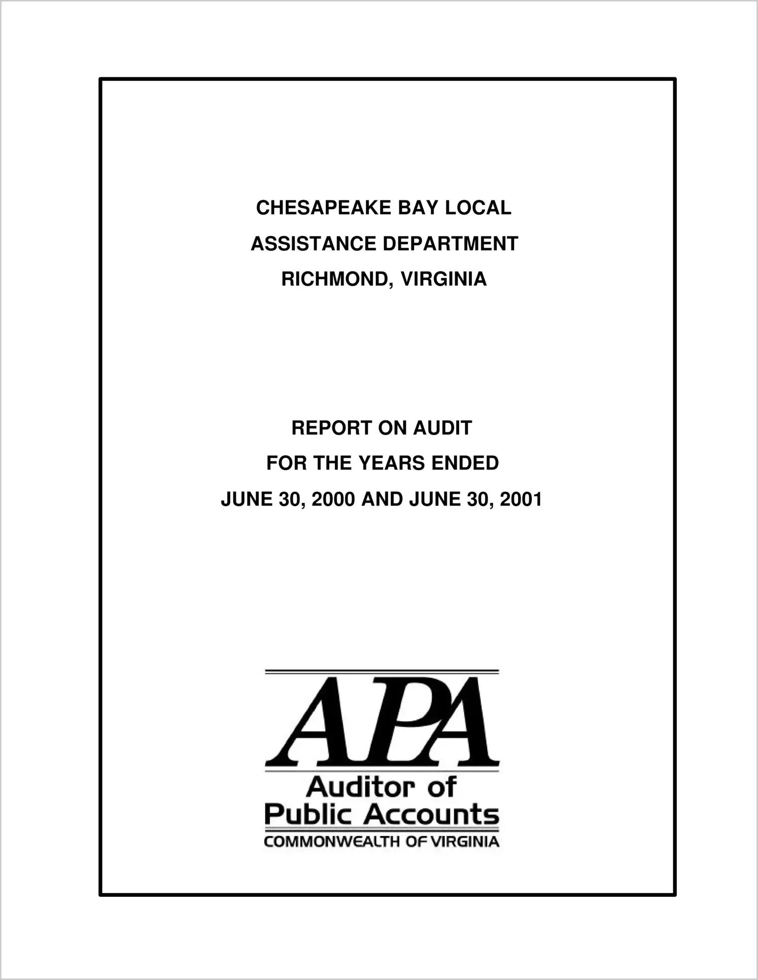 Chesapeake Bay Local Assistance Department for the year ended June 30, 2000 and June 30, 2001
